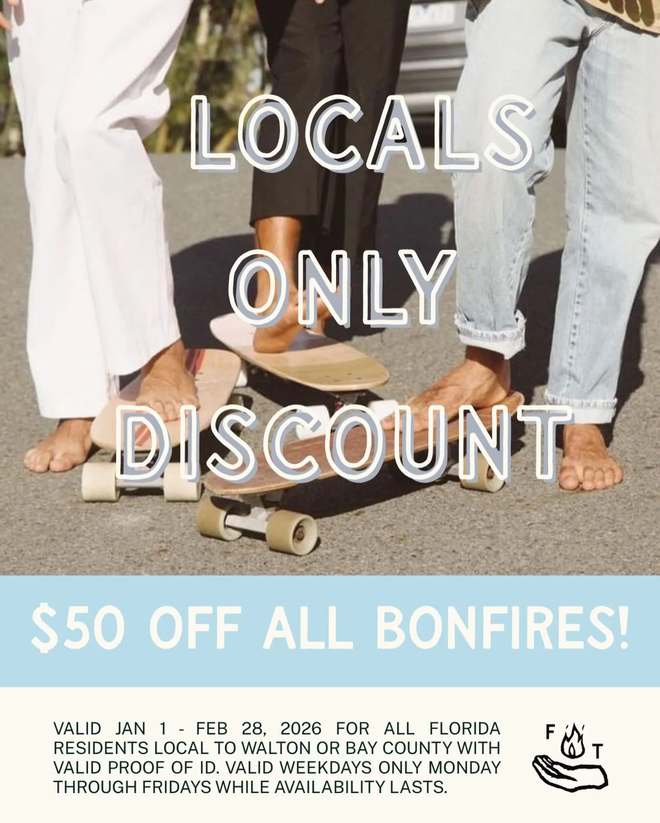 🌊 🌴 📢 CALLING ALL LOCALS 📢 🌴 🌊 To show our local love for you during the slow season, we&rsquo;re extending a $50 discount for January and February bonfire guests who can show proof of a valid Bay or Walton county ID! Valid weeknights only &mda