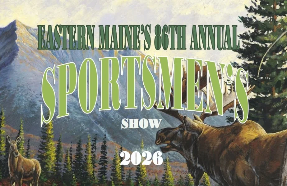 Eastern Maine Sportsmen's Show