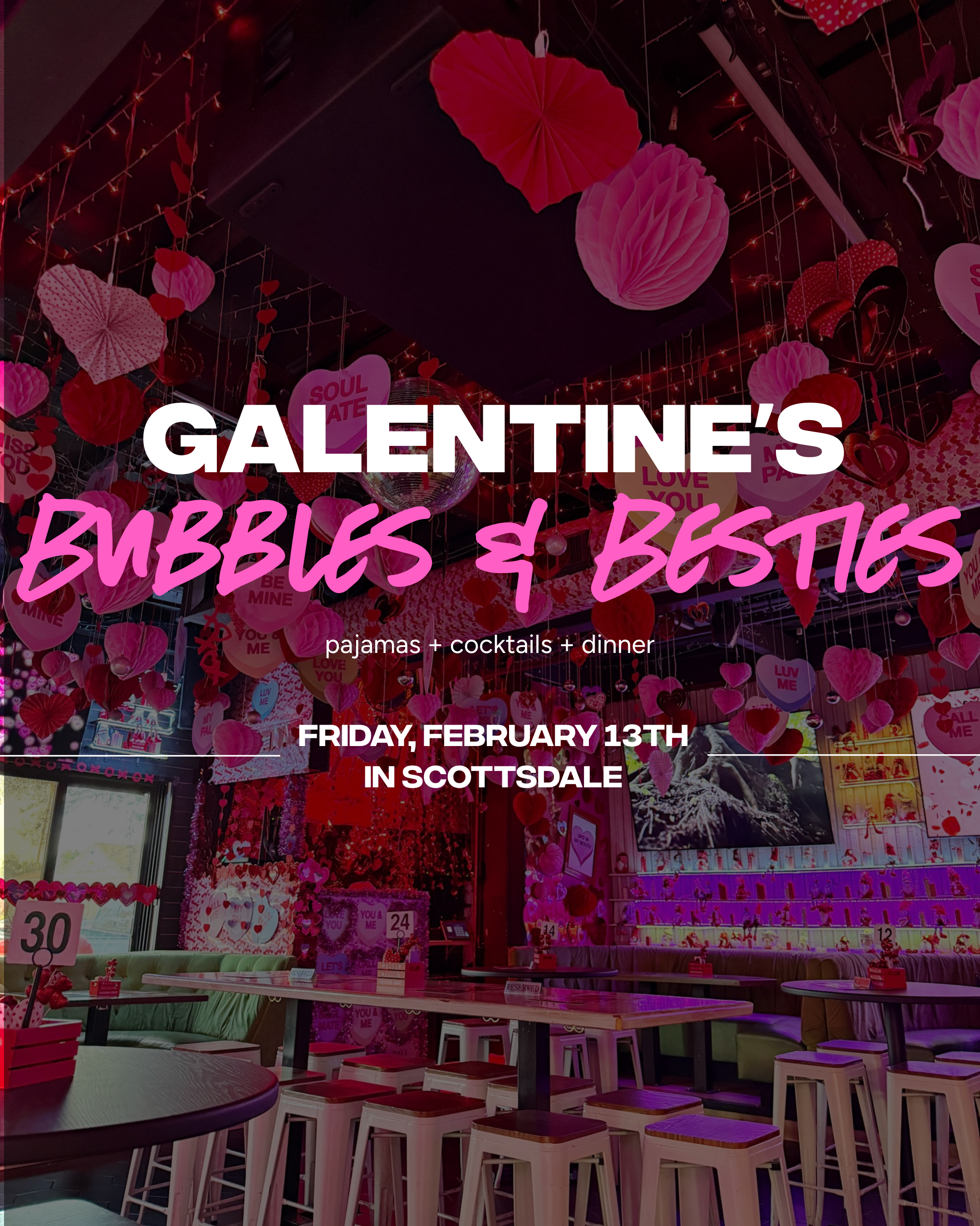 Galentine's Bubbles + Besties