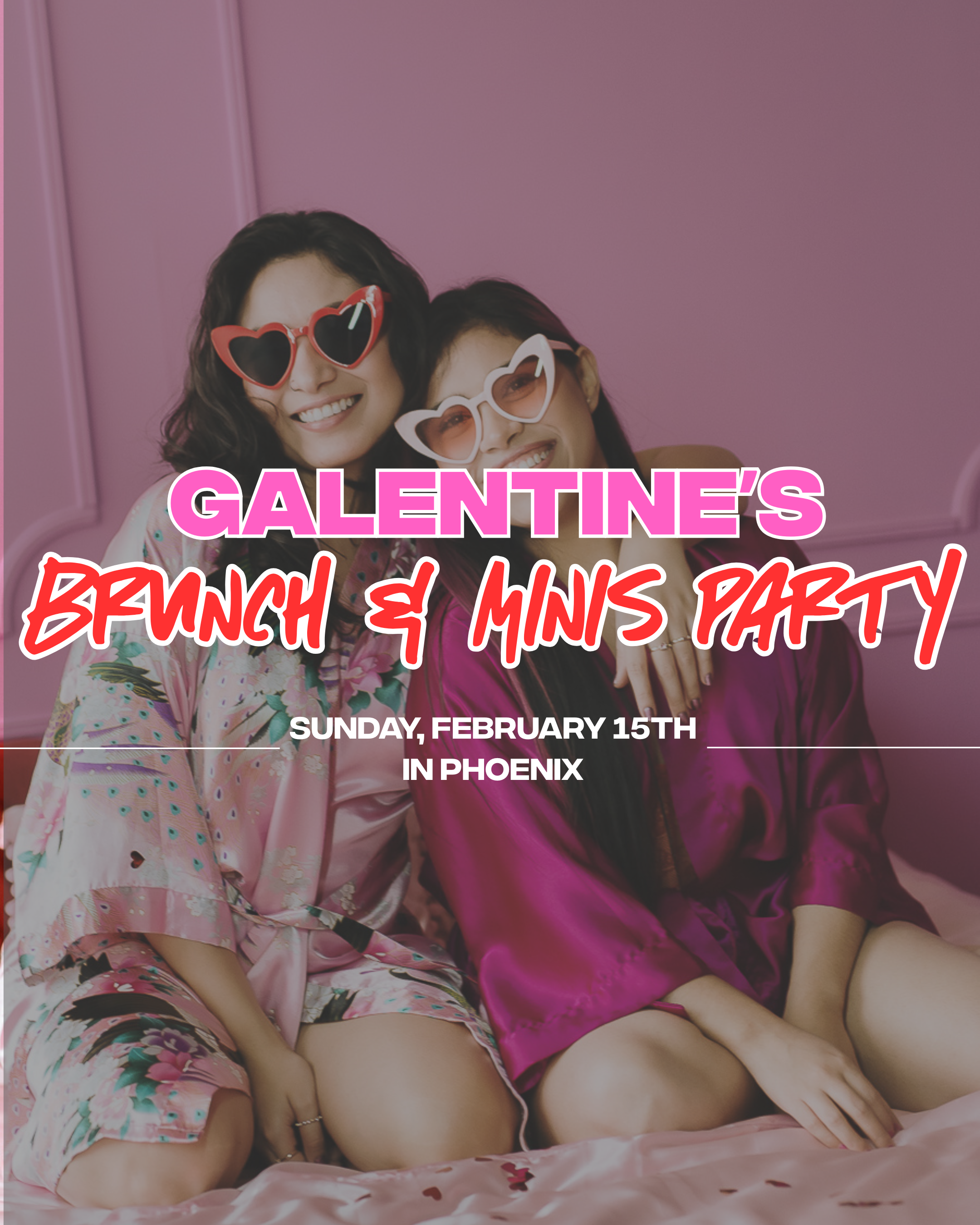 Galentine's Brunch + Mini's Party