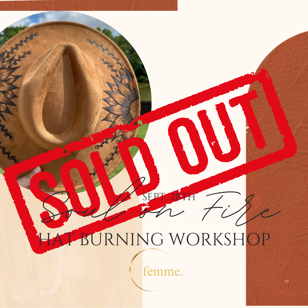 Soul on Fire - A Hat Burning Workshop