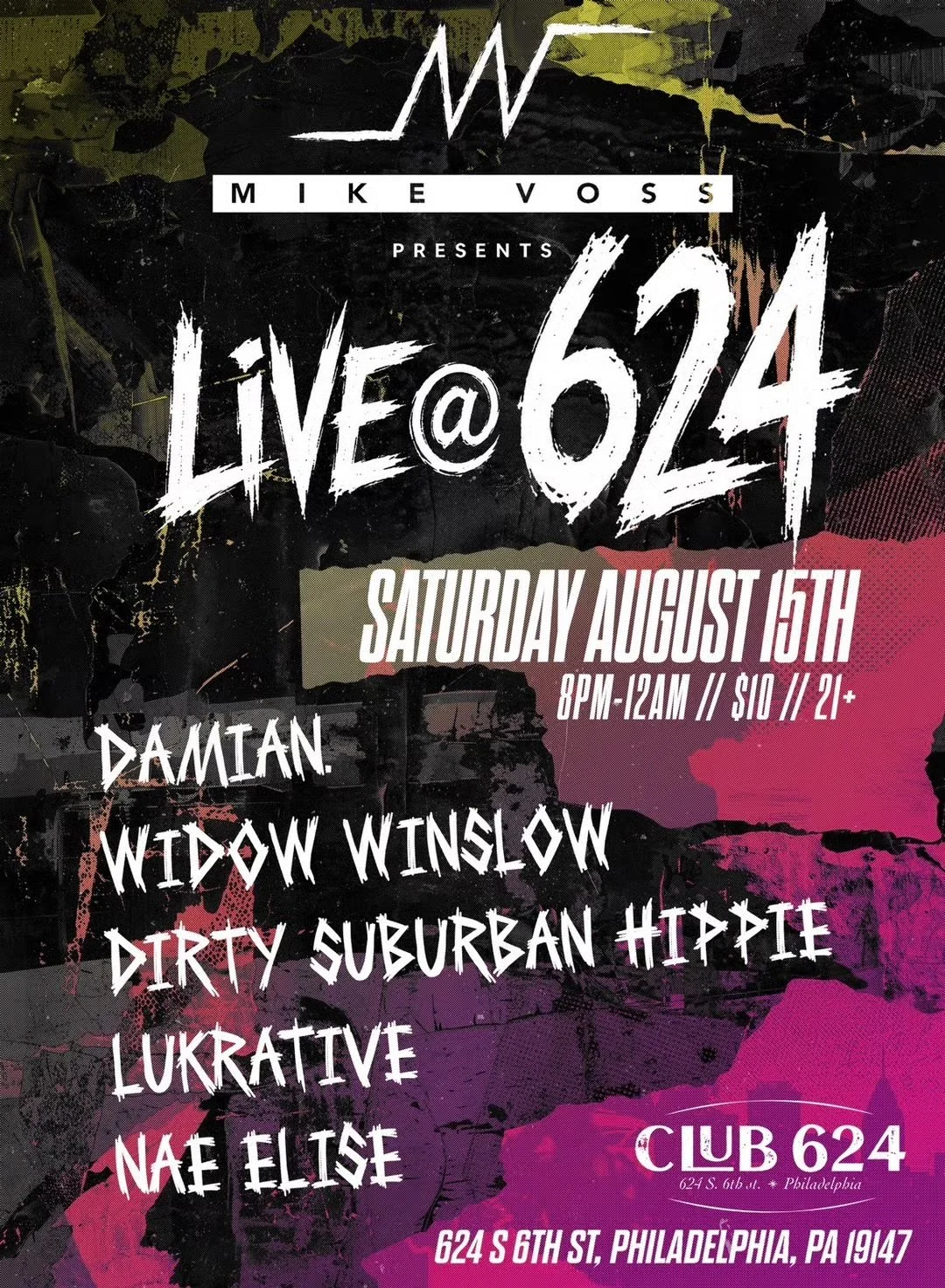 DAMIAN, WIDOW WINSLOW + MORE - Saturday, August 15 at 8:00 PM at Club 624 in Bella Vista, Philadelphia
