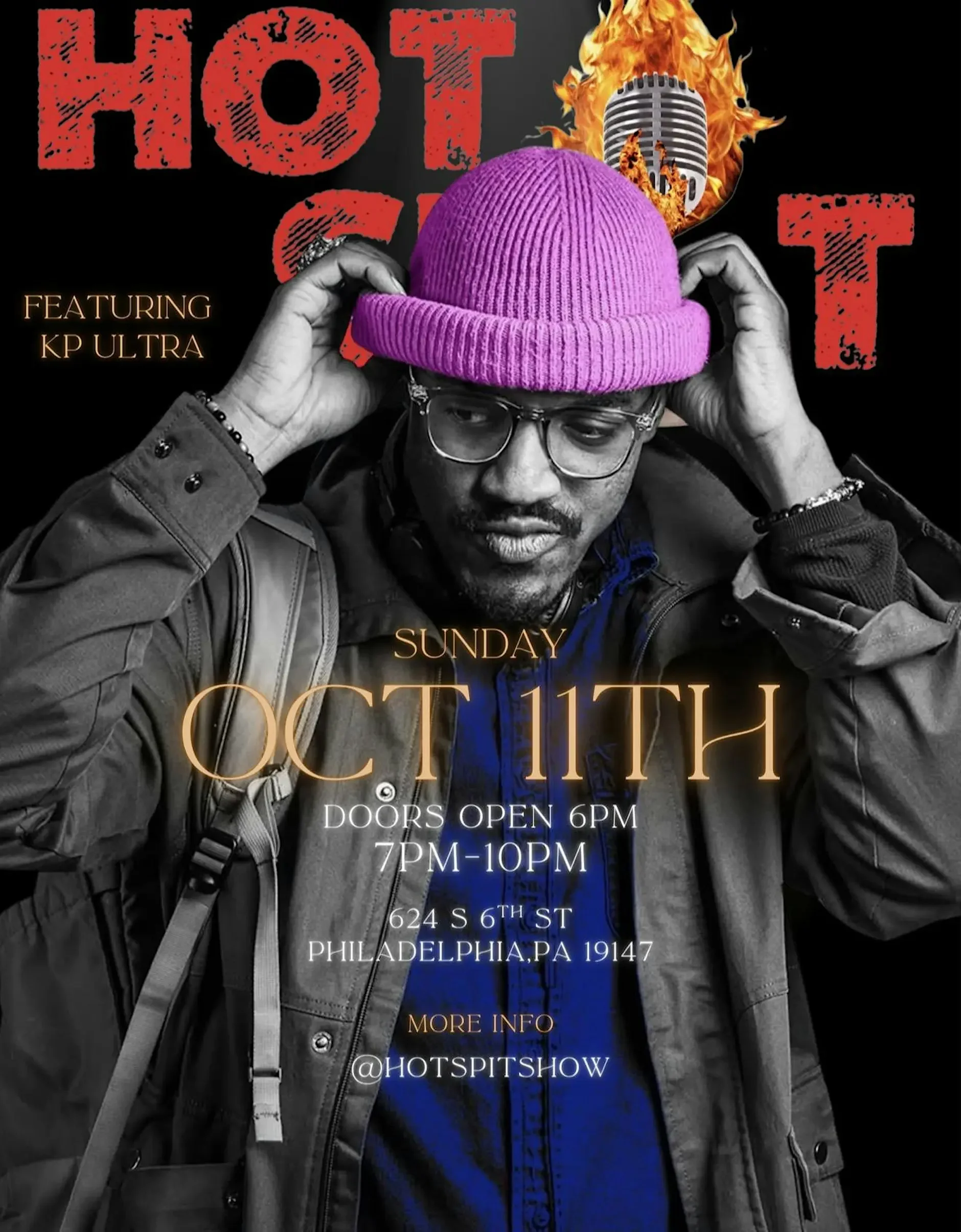 Hot Spit Show w/ open mic Ft KP Ultra