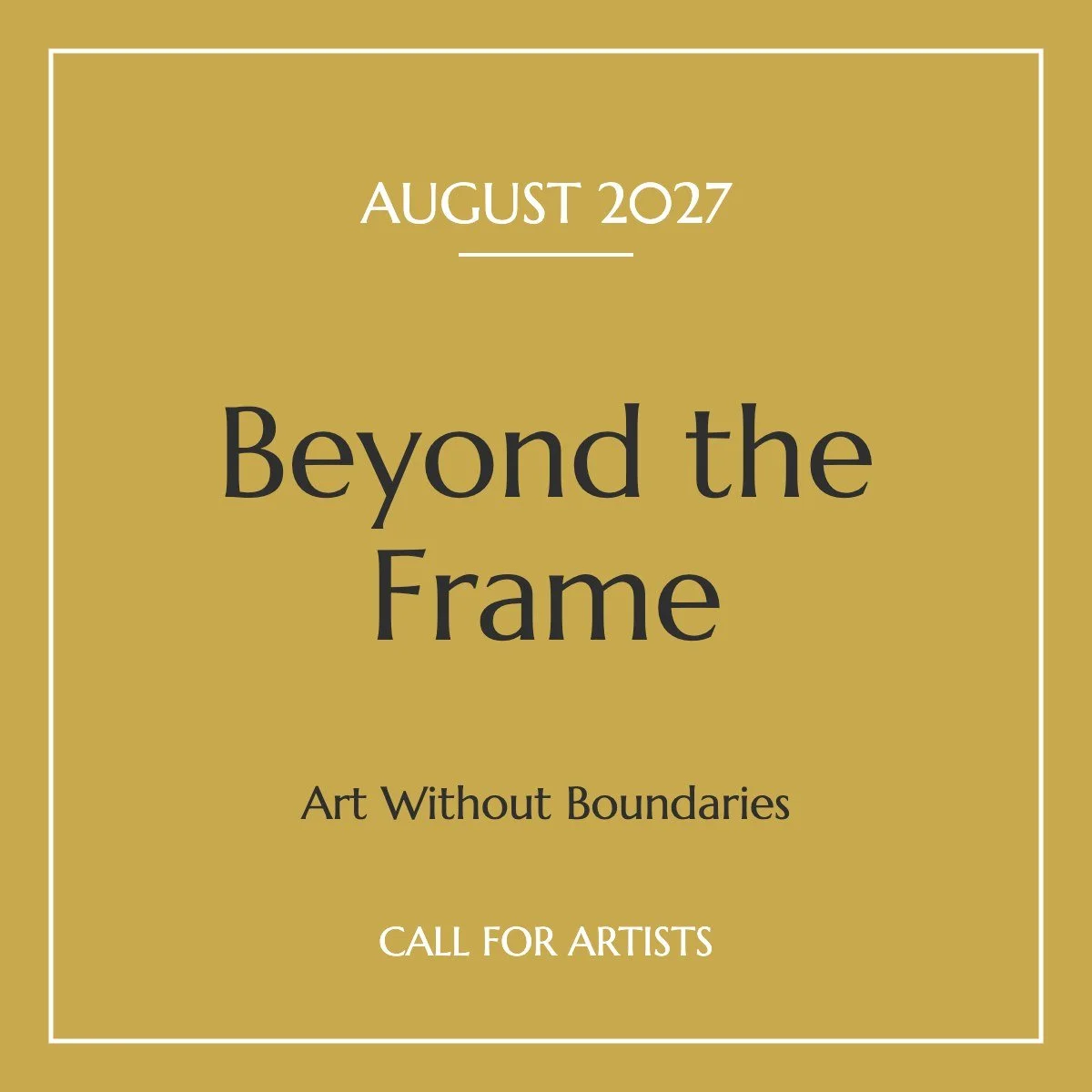 Beyond the Frame | August 2027