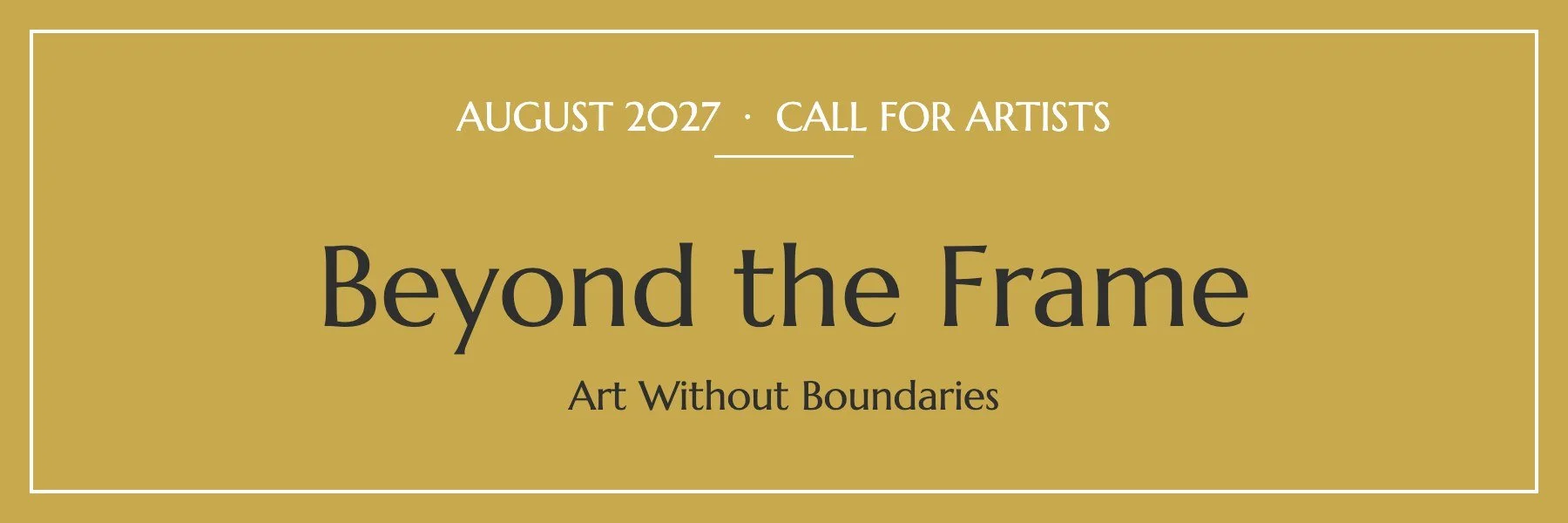 Beyond the Frame call for artists, August 2027: Art Without Boundaries. The Marshall Muse Gallery, Greensboro, NC