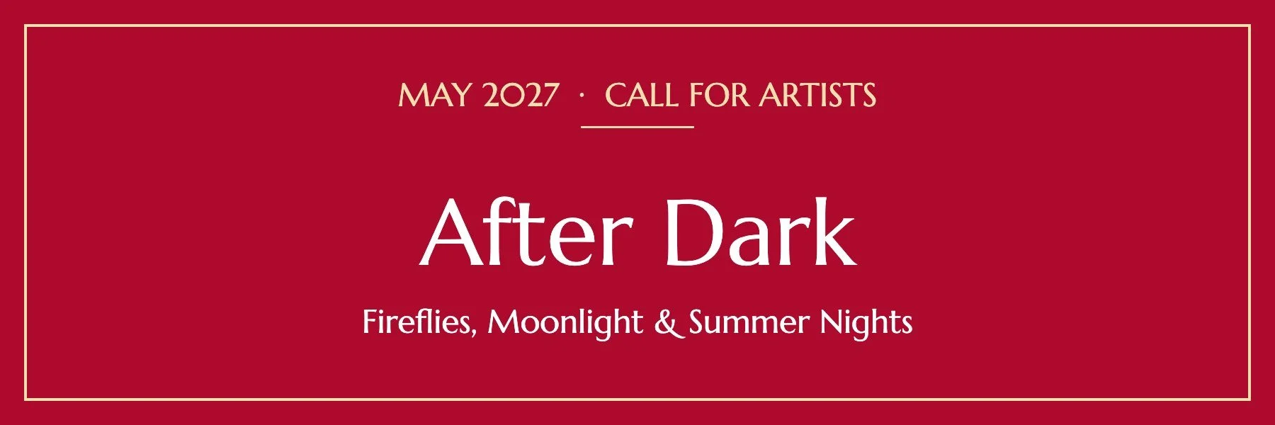 After Dark call for artists, May 2027: Fireflies, Moonlight & Summer Nights. The Marshall Muse Gallery, Greensboro, NC