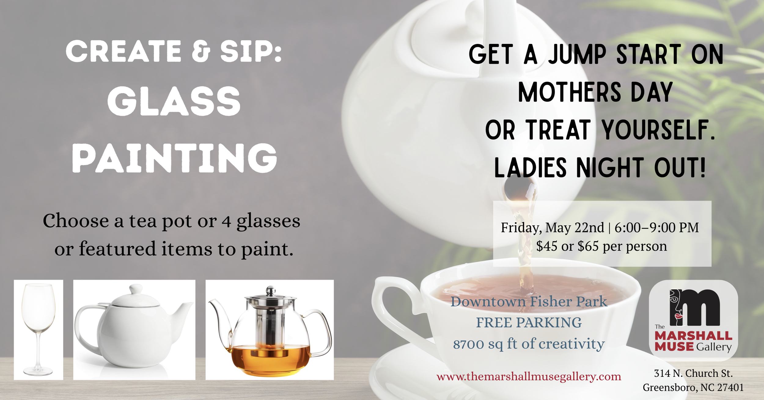 An advertisement for a glass painting event featuring a white teapot with a spout and handle, a glass of white wine, and a glass teapot with amber-colored tea. The background includes a partial white teacup with a saucer and some green leaves.