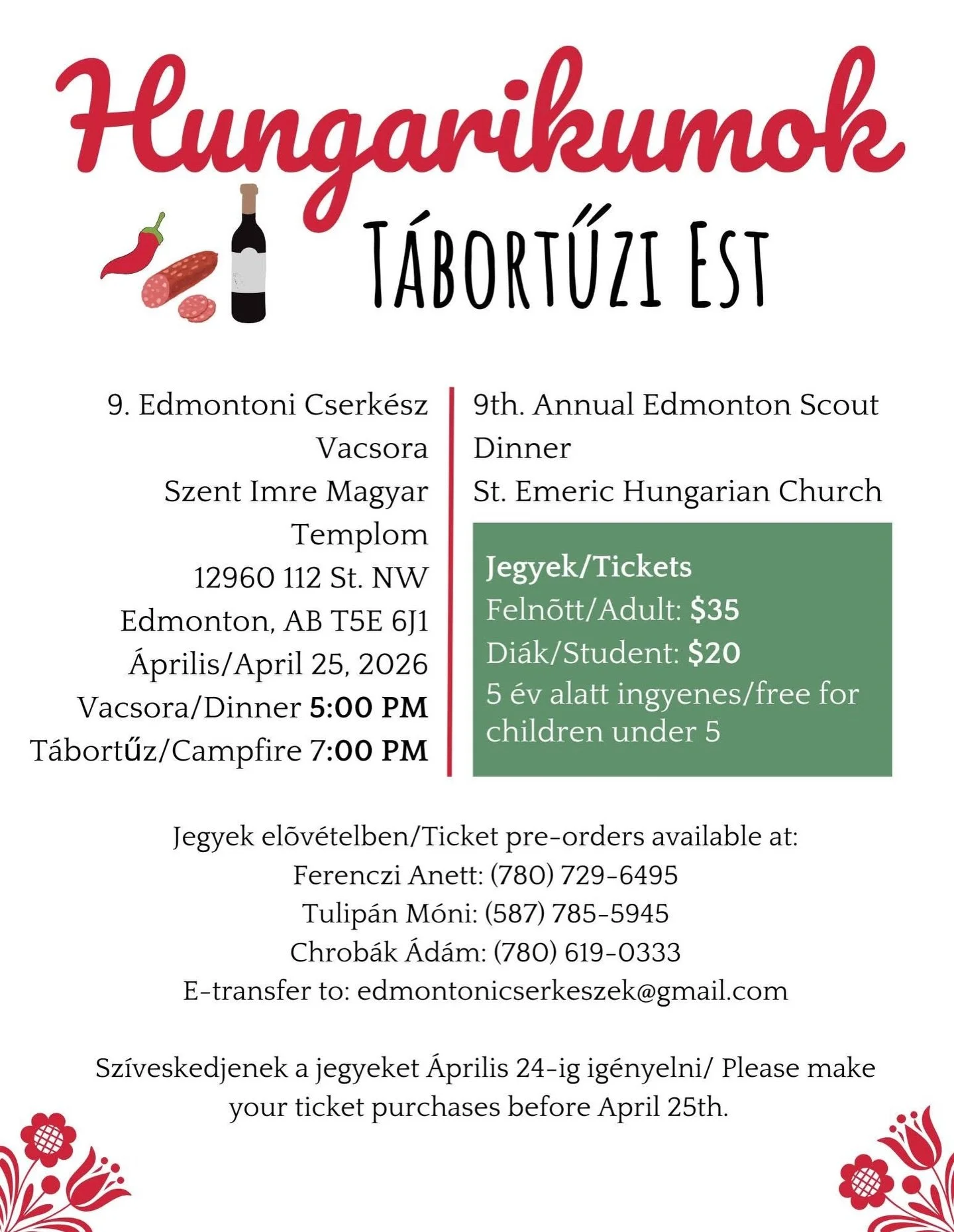 Az edmontoni cserk&eacute;szek szeretettel megh&iacute;vnak minden cserk&eacute;szt, cserk&eacute;sz sz&uuml;lőt &eacute;s &eacute;rdeklődőt az &aacute;prilis 25-&eacute;n tartand&oacute; &eacute;ves T&aacute;bortűzi Est&eacute;nkre. 

Az ajt&oacute;