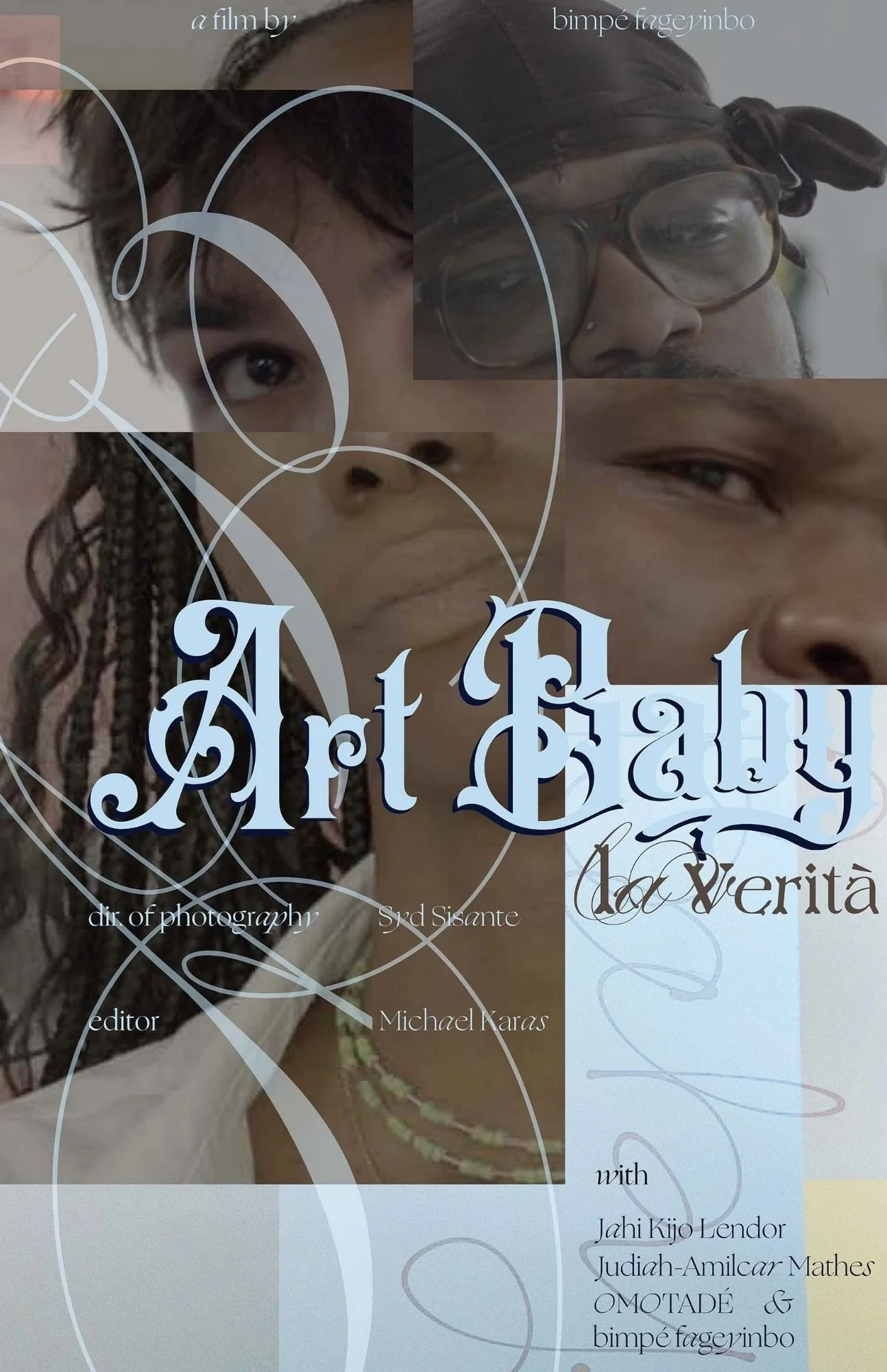 Art Baby (la verità) OFFICIAL POSTER (PG.1) Designed by Donald Portillo & Jahi Kijo Lendor