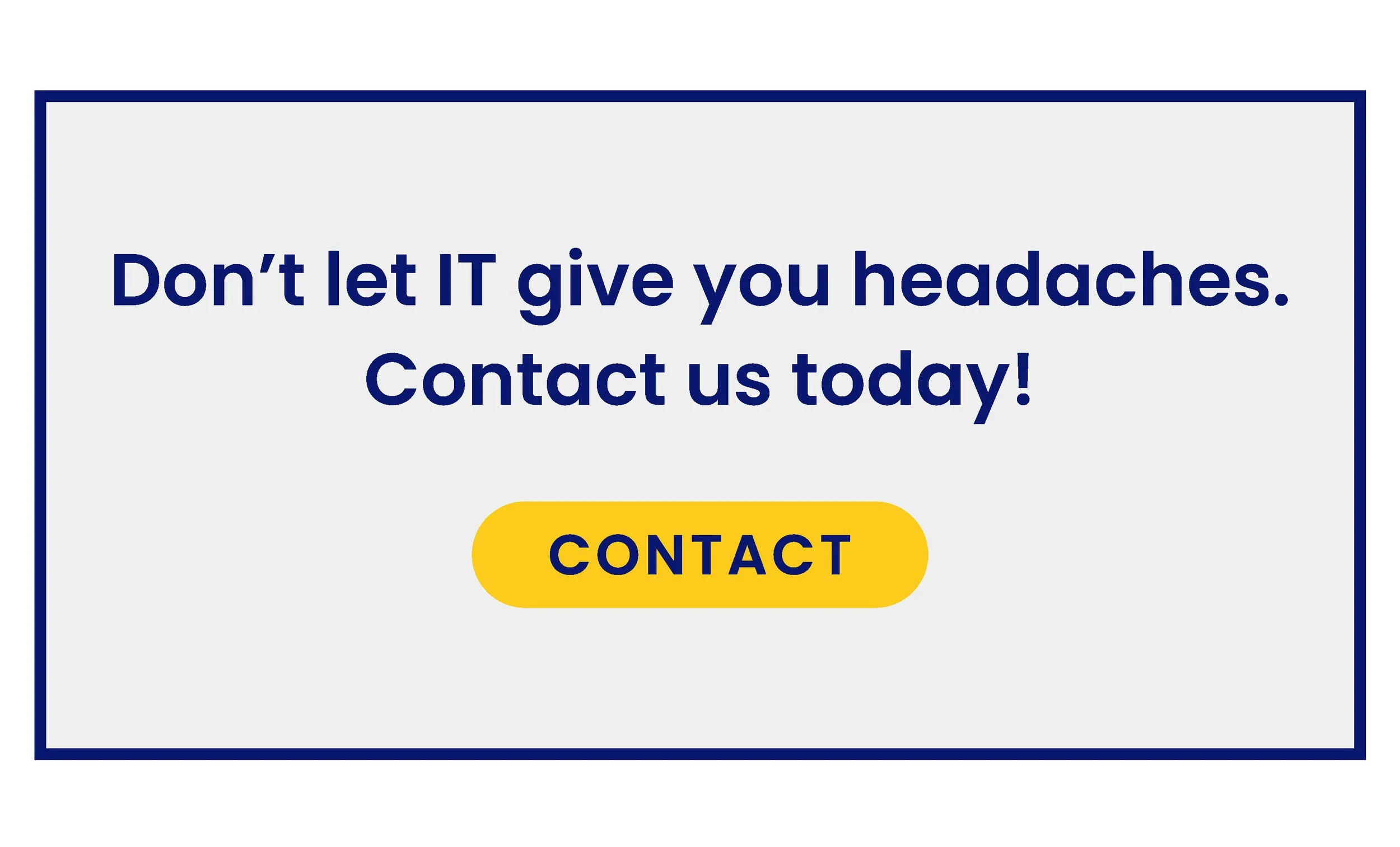 IT headaches Contact Us Second-61