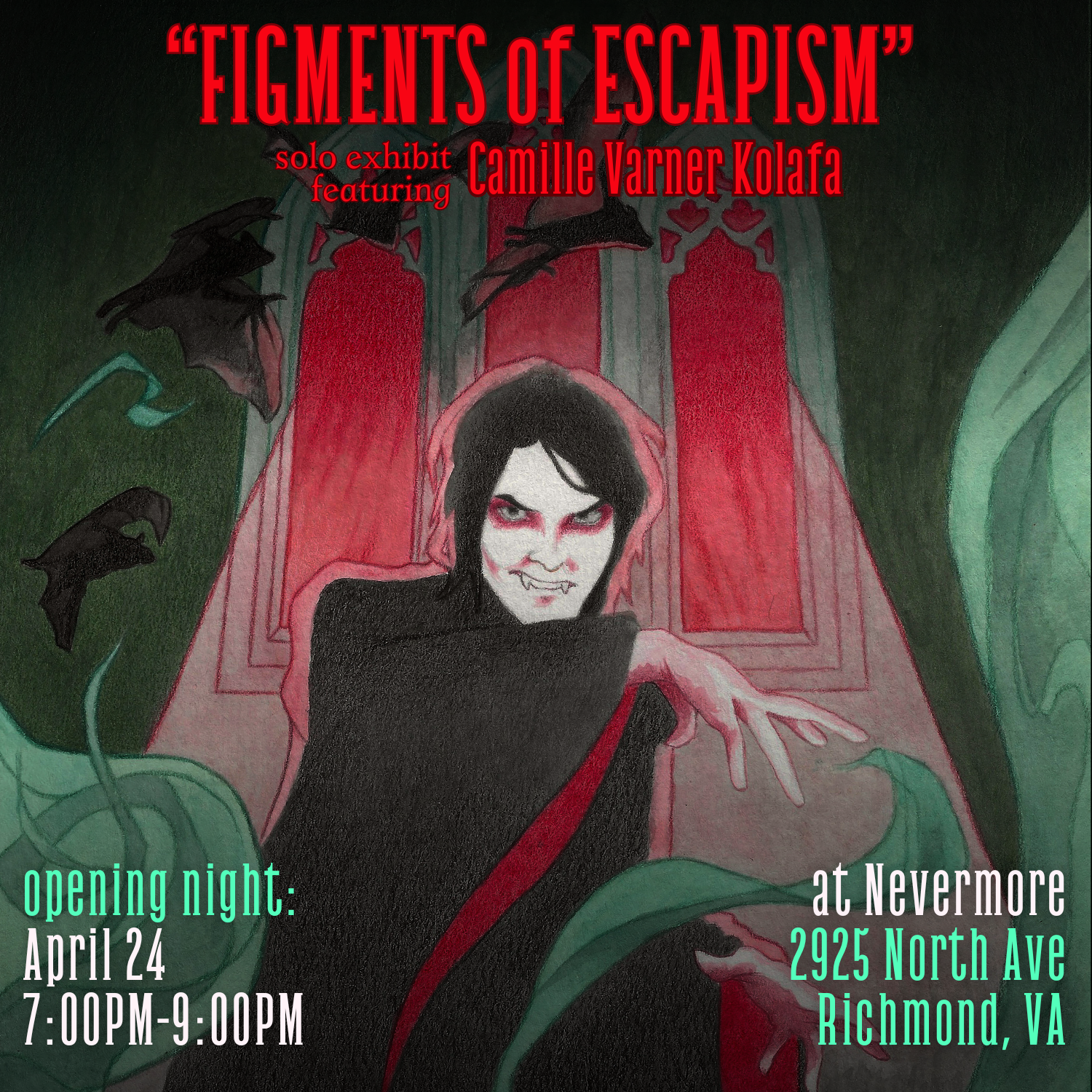 “Figments of Escapism”     Solo Exhibit Featuring Camille Varner Kolafa