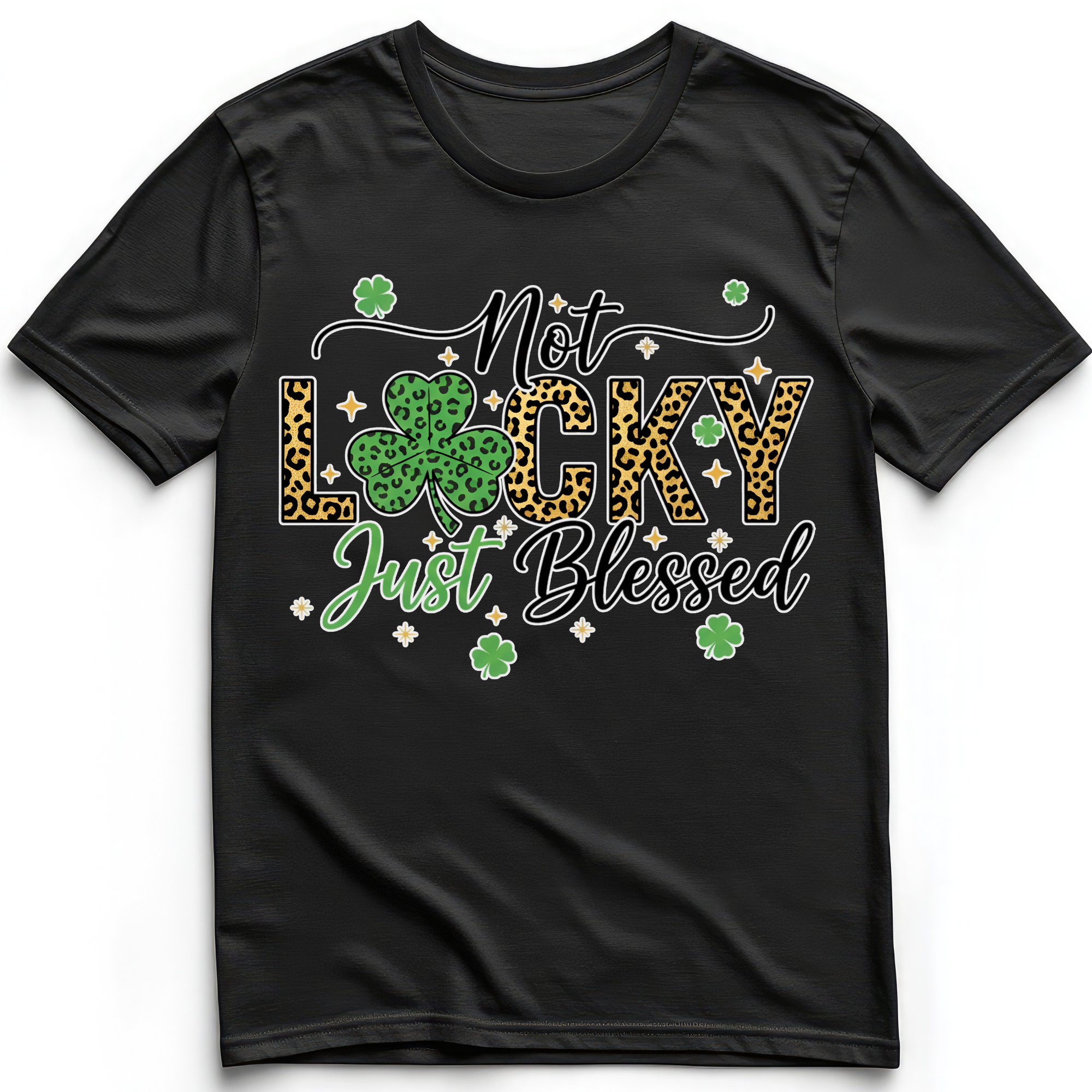 Not Lucky Just Blessed, St Patrick's T-Shirts