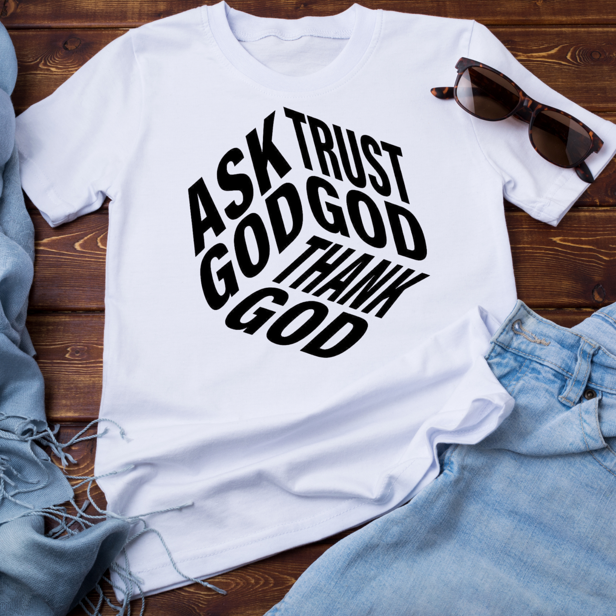 Ask Trust Thank God.png