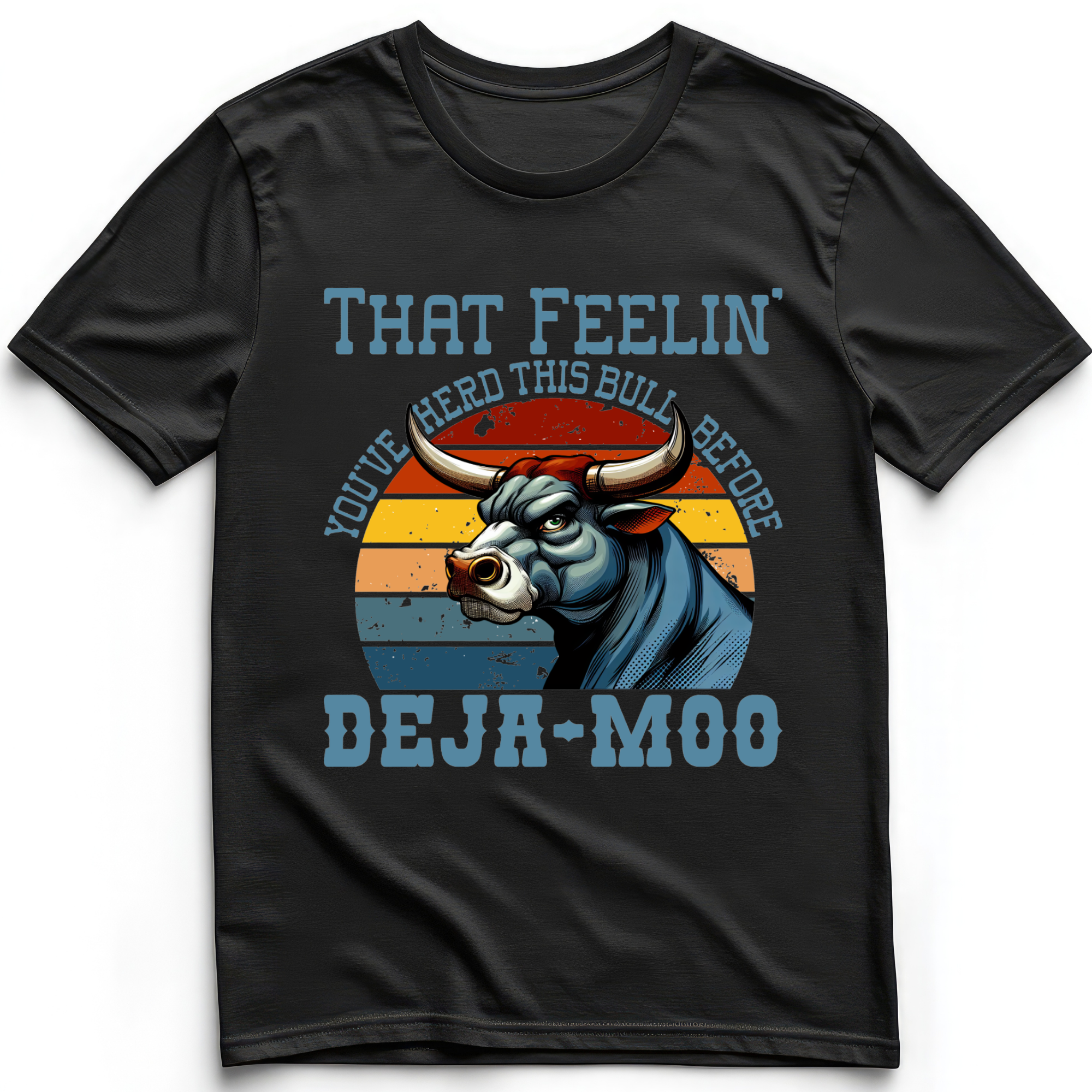 That Feelin Deja-Moo T-Shirt