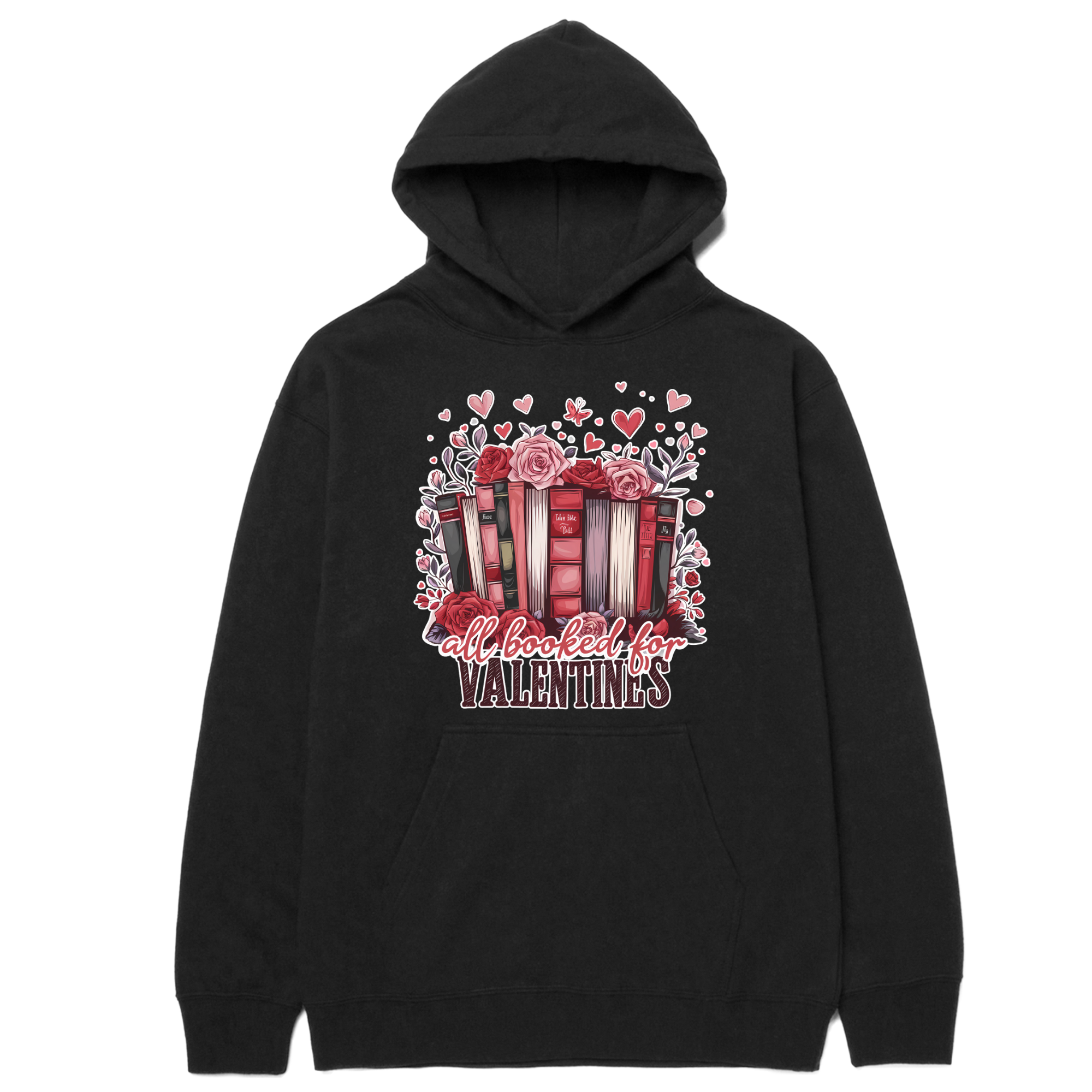 All booked for valentines hoodie