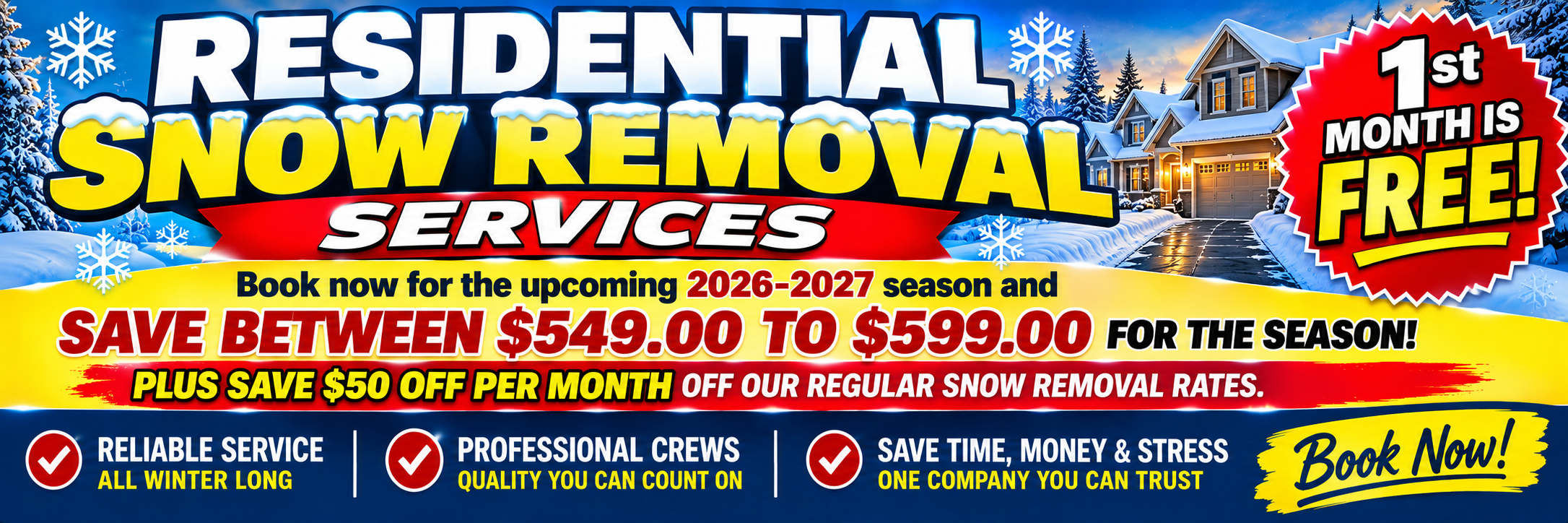 Promotional banner for residential snow removal services featuring a snowy house, blue winter background, and bold text highlighting free first month, seasonal discounts, and booking information.