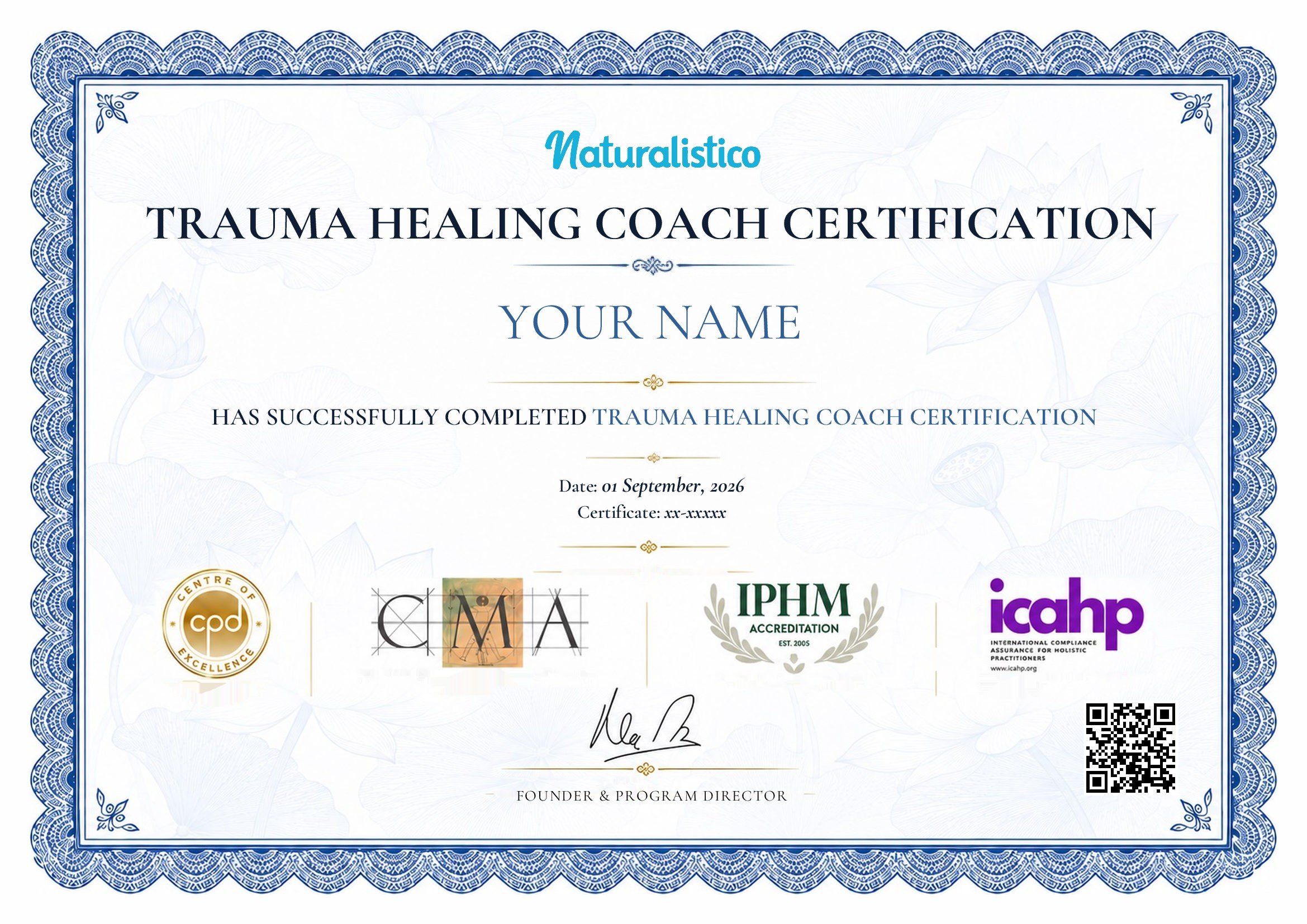 Certificate of Naturalistic Trauma Healing Coach Certification with decorative blue border, background floral design, and logos of accrediting institutions.