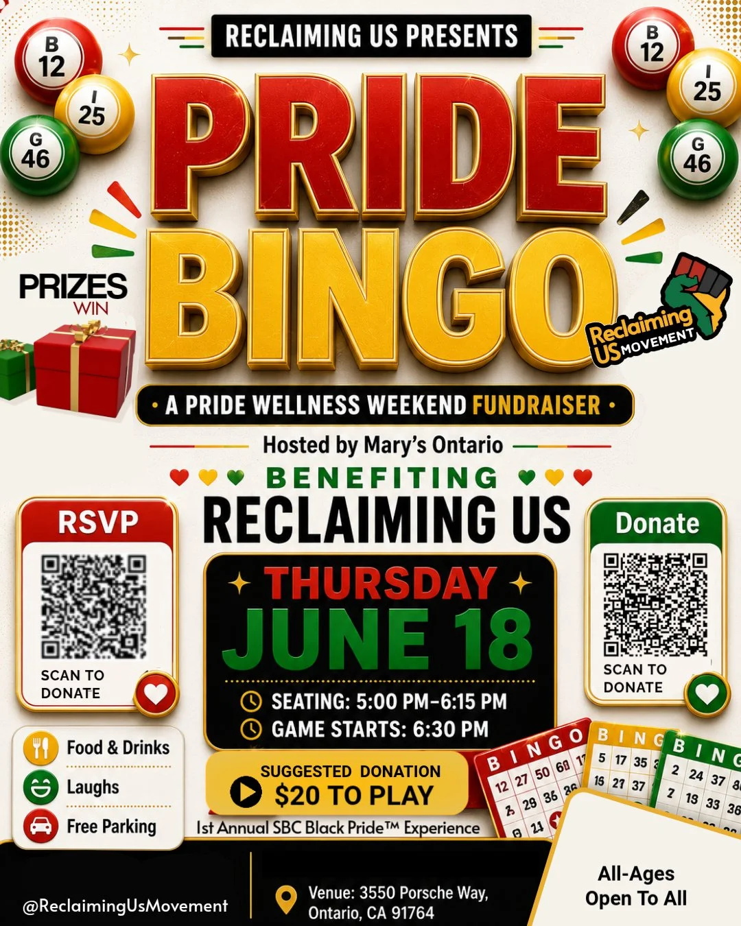 Event flyer for Pride Bingo, hosted by Reclaiming US and Mary’s Ontario, supporting Pride Wellness Weekend Fundraiser benefiting Reclaiming US. Date is Thursday, June 18, from 5:00 PM to 6:15 PM, with game starting at 6:30 PM at 3550 Porsche Way, Ontario, CA. Includes QR codes for donation and RSVP, with food, drinks, laughs, and free parking. Suggested donation is $20 to play, with prizes and benefits for Pride Wellness Weekend.