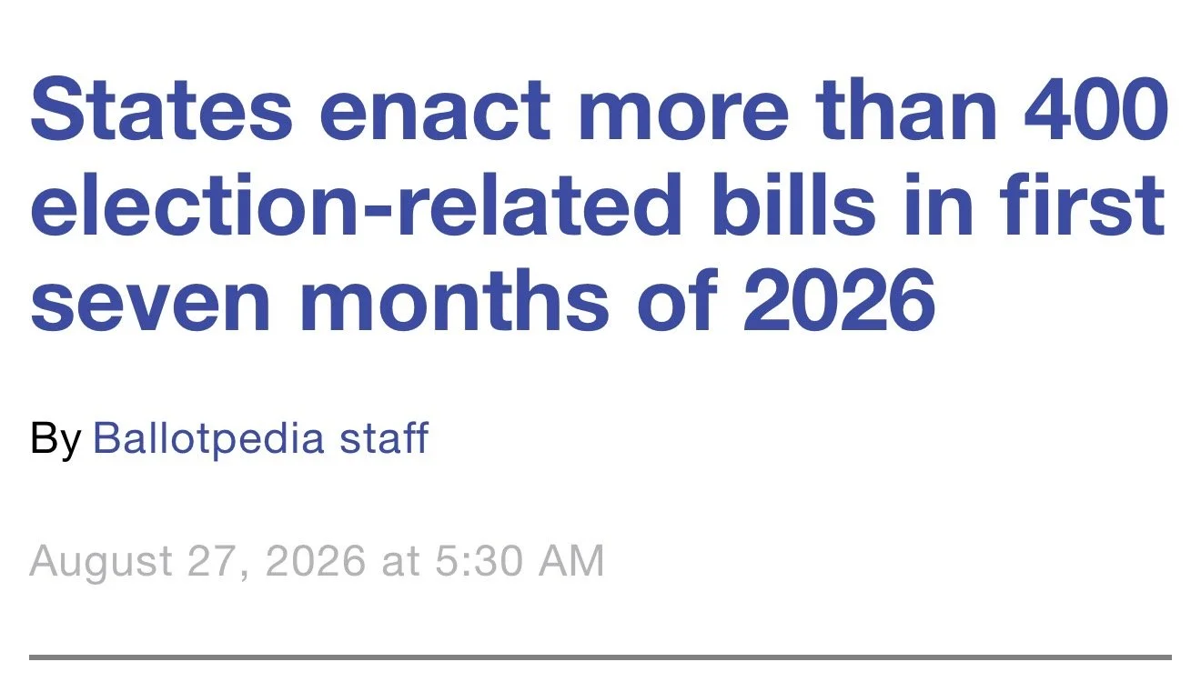 States enact more than 400 election-related bills in first seven months of 2026