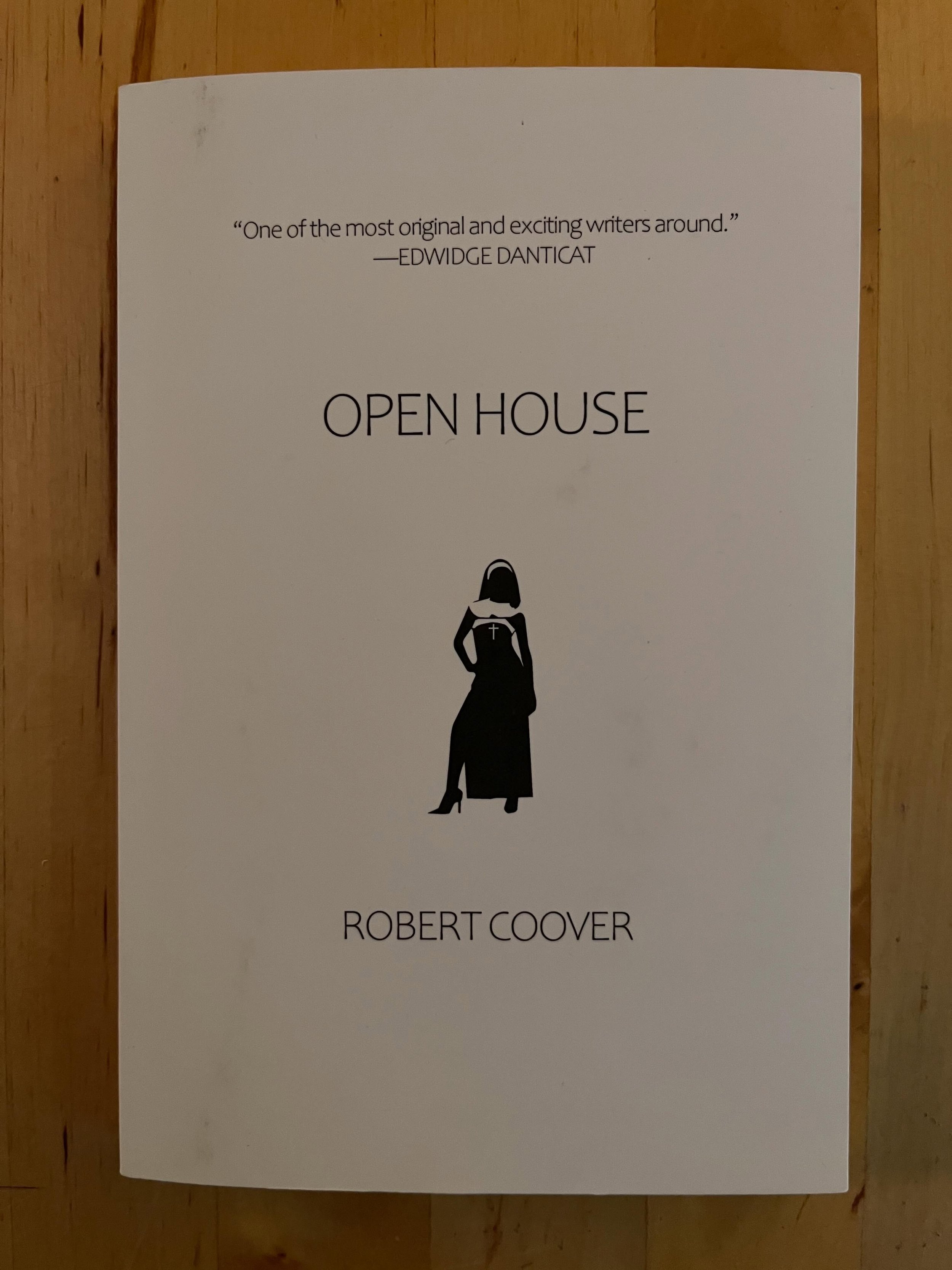 A calculated gamble is far different than a wing and a prayer with the hope of impact. And this metafiction master knows all about it&hellip;

&ldquo;Robert Coover and the Framework of Risk vs. Reward&rdquo;

Open House is a rollicking last will and 