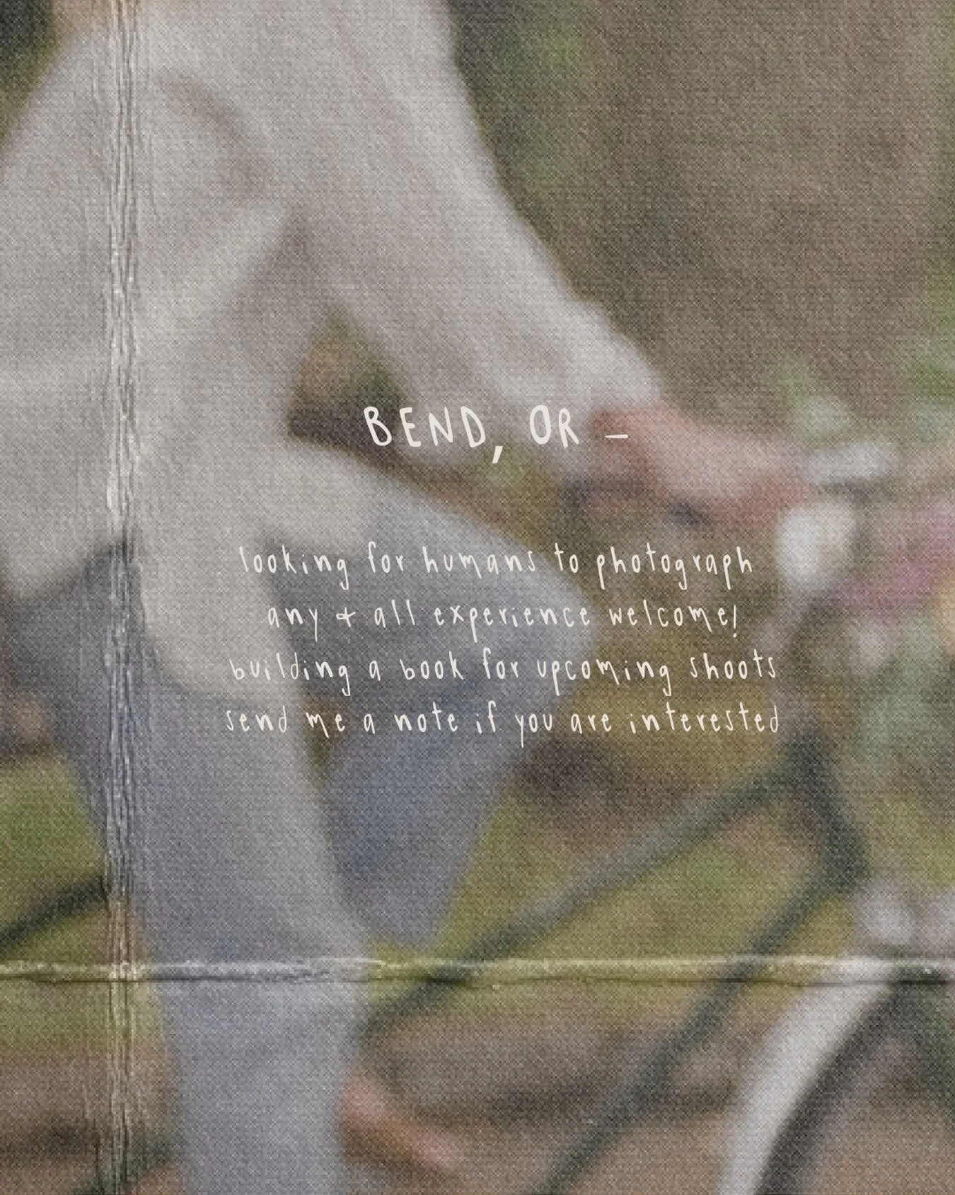 The brands I shoot for need real people &mdash; not just polished faces, but humans who love frolicking outdoors, any which way. 

I&rsquo;m building a roster of collaborators here in Central Oregon for upcoming shoots. Whether you model professional