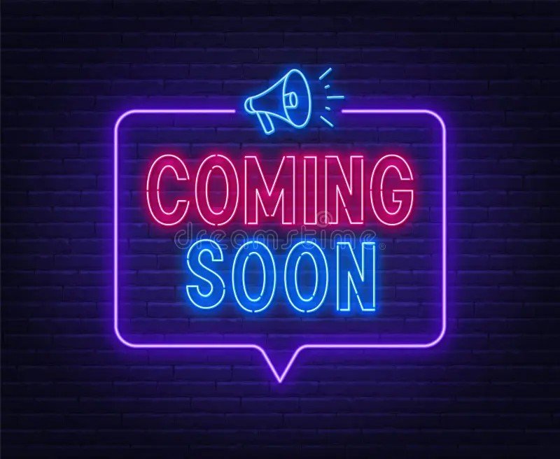 Coming Soon .jpeg