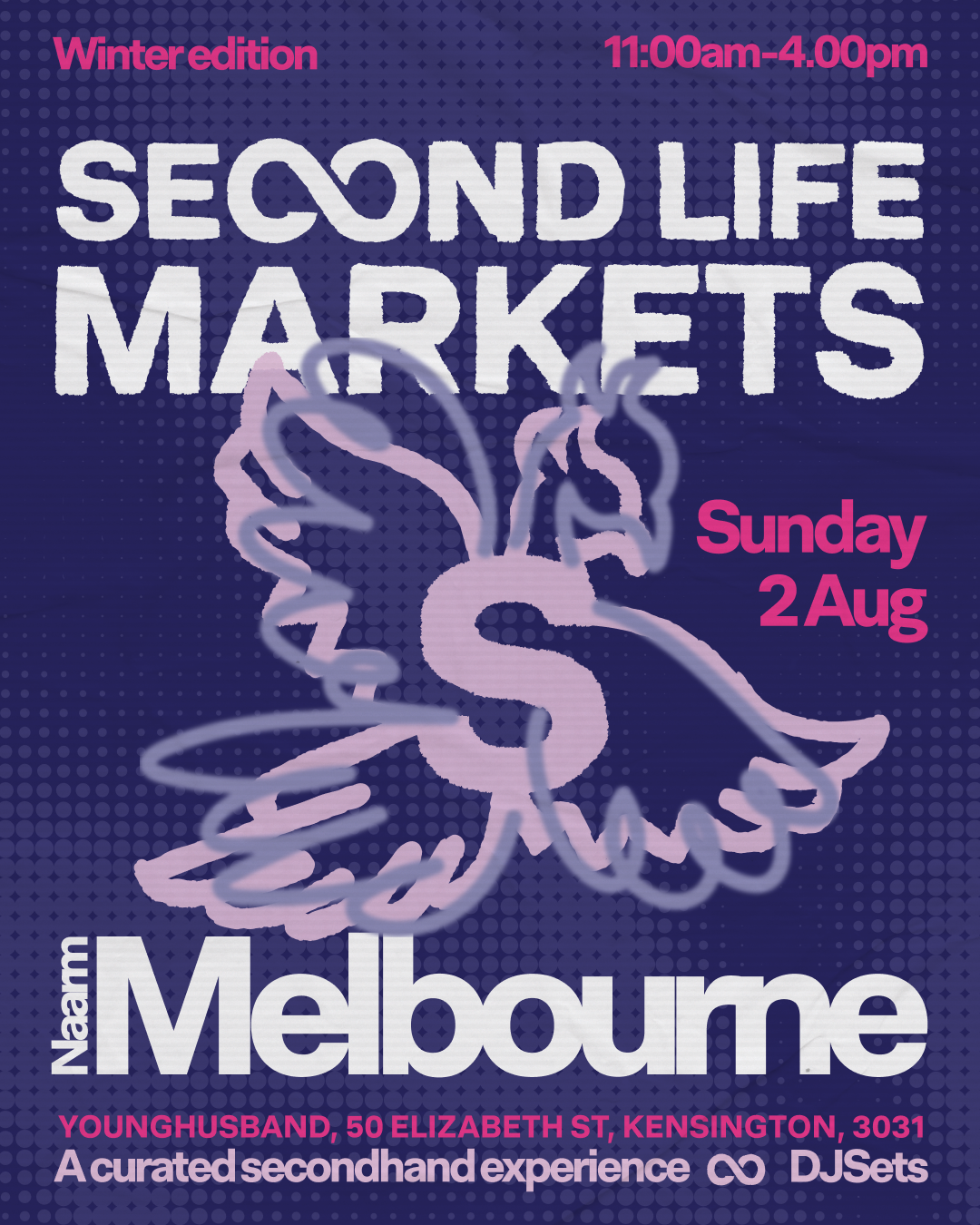 Event poster for Second Life Markets at Melbourne, happening on Sunday, August 2nd, from 10:30 AM to 4:00 PM, featuring curated secondhand experiences and DJ sets, located at 50 Elizabeth Street, Kensington, for young husbands.