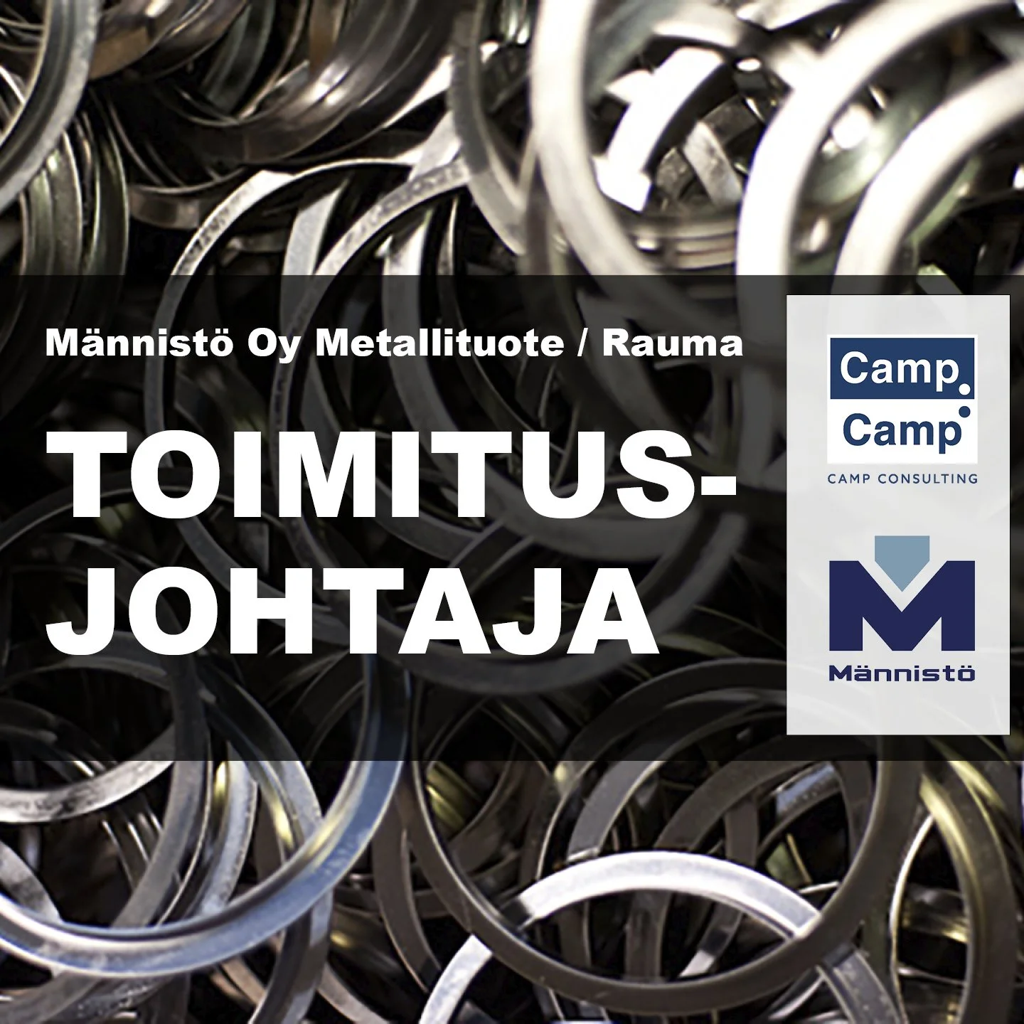 TOIMITUSJOHTAJA, Männistö Oy Metallituote, Rauma