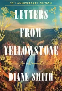 Book Discussion - Letters From Yellowstone - Diane Smith