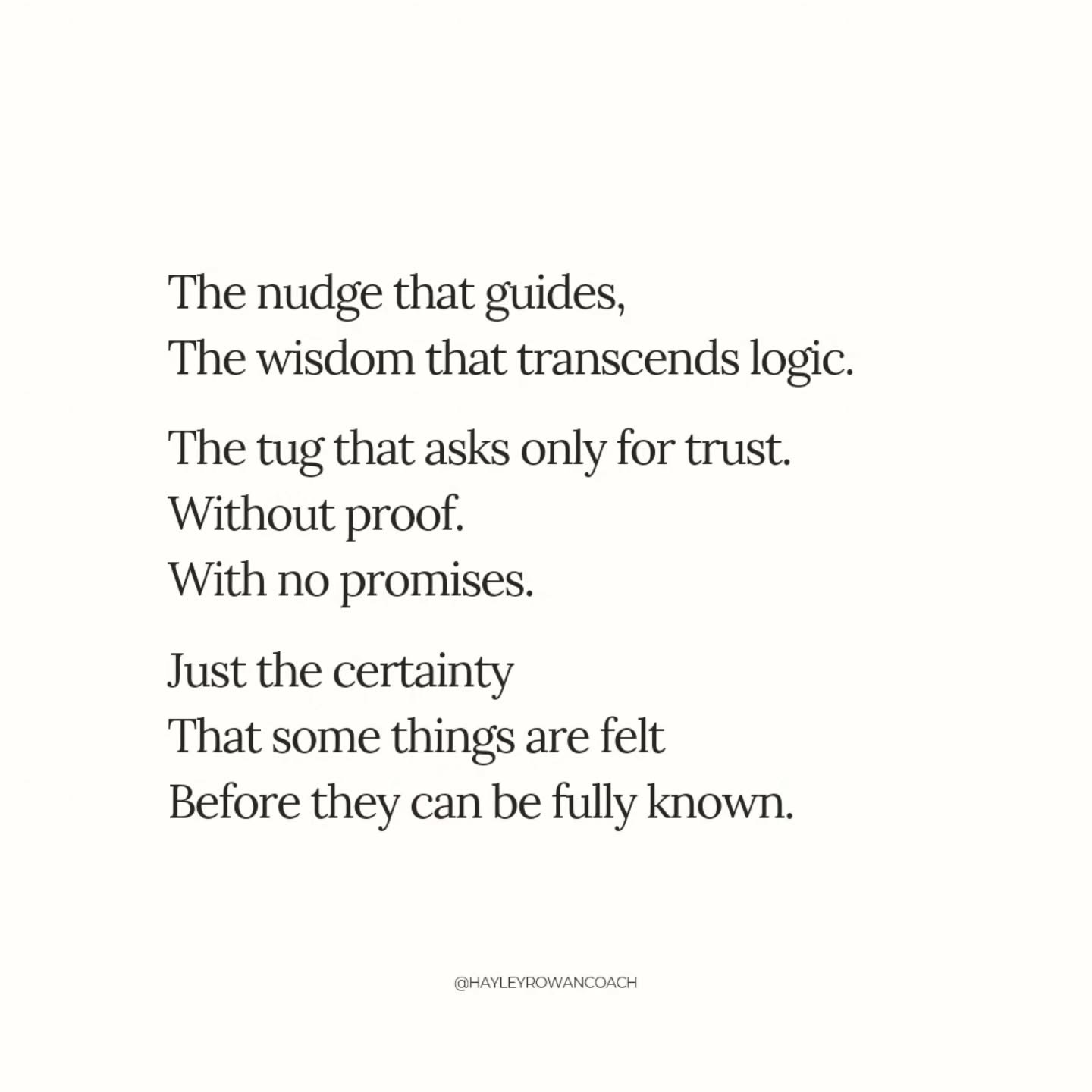 I&rsquo;ve been talking a lot about intuition this week. That quiet whisper, the pull within. The hum that carries truths we maybe can&rsquo;t name, can&rsquo;t quite put a finger on, but that we understand. The nudge that guides.

It can be tricky t