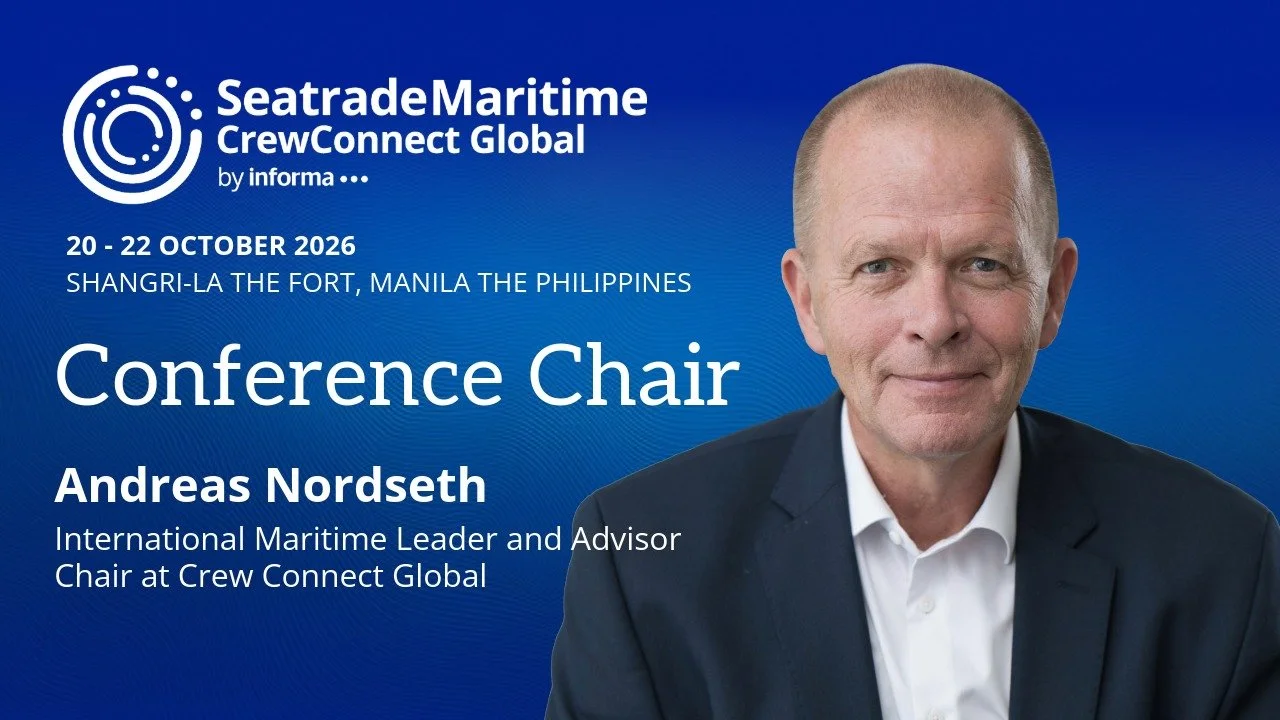 Nordseth appointed Chair of Seatrade Maritime Crew Connect Global 2026