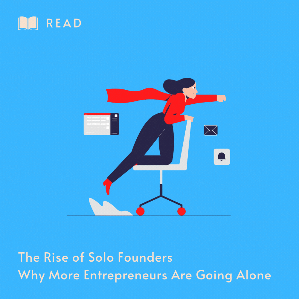 The Rise of Solo Founders: Why More Entrepreneurs Are Going It Alone