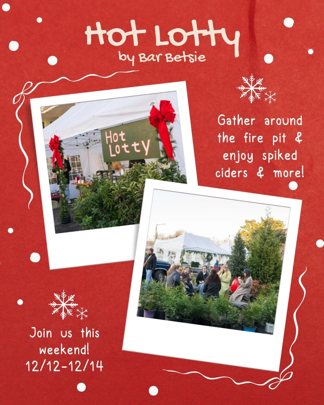 Run, don&rsquo;t walk, to Hot Lotty by Bar Betsie! It&rsquo;s a nostalgic winter pop-up in the motel courtyard with fire pits, mulled wine, hot toddies, spiked cider, and all the vintage holiday vibes. 🎄✨

Event Dates:
Friday, December 12, 2025 | 4: