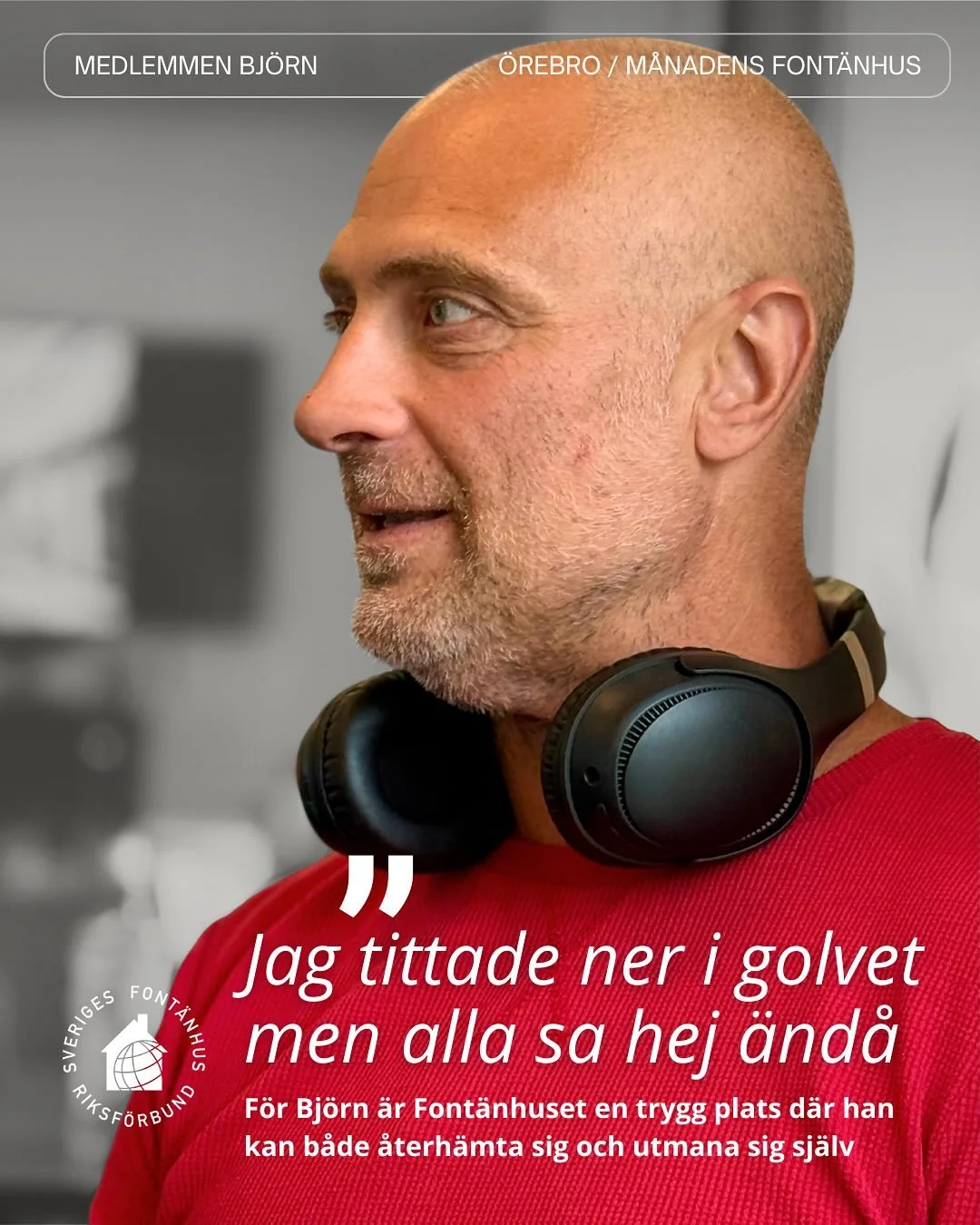 En trygg famn. Det var Bj&ouml;rns f&ouml;rsta k&auml;nsla n&auml;r han kom till &Ouml;rebro Font&auml;nhus. Som l&aring;ngtidssjukskriven beh&ouml;vde han en plats att g&aring; till, saker att g&ouml;ra, en struktur p&aring; dagen. Tid f&ouml;r &ari