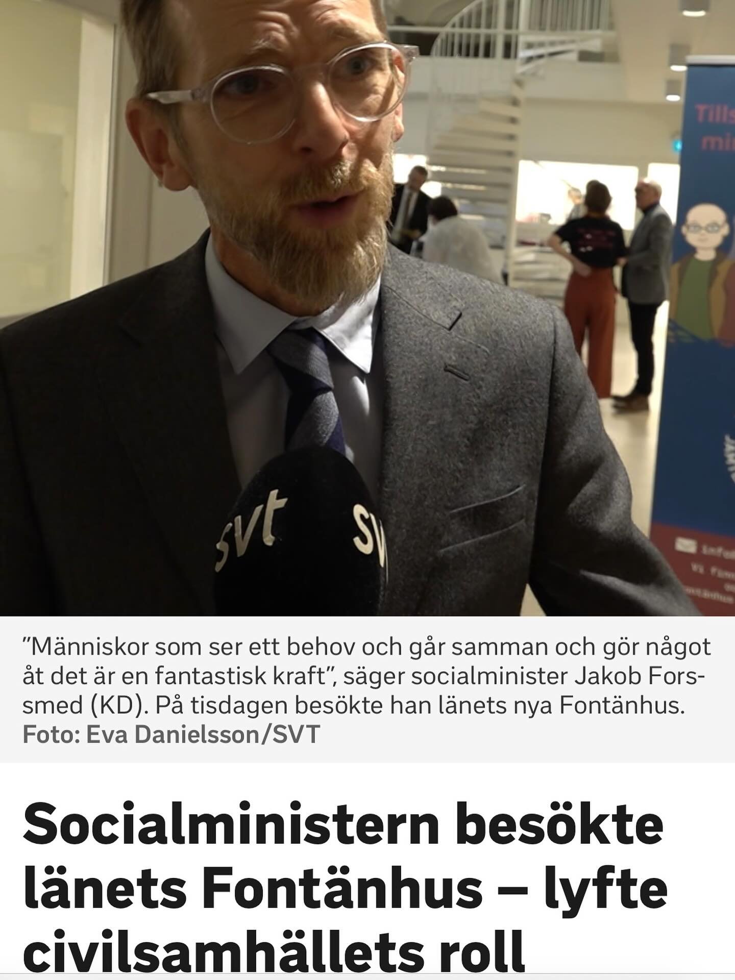 Nyligen bes&ouml;kte socialminister Jakob Forssmed (KD) det ny&ouml;ppnade Font&auml;nhuset i &Ouml;stersund. Han lyfte d&aring; den viktiga roll civilsamh&auml;llet spelar f&ouml;r m&auml;nniskor med psykisk oh&auml;lsa. Font&auml;nhuset &Ouml;sters