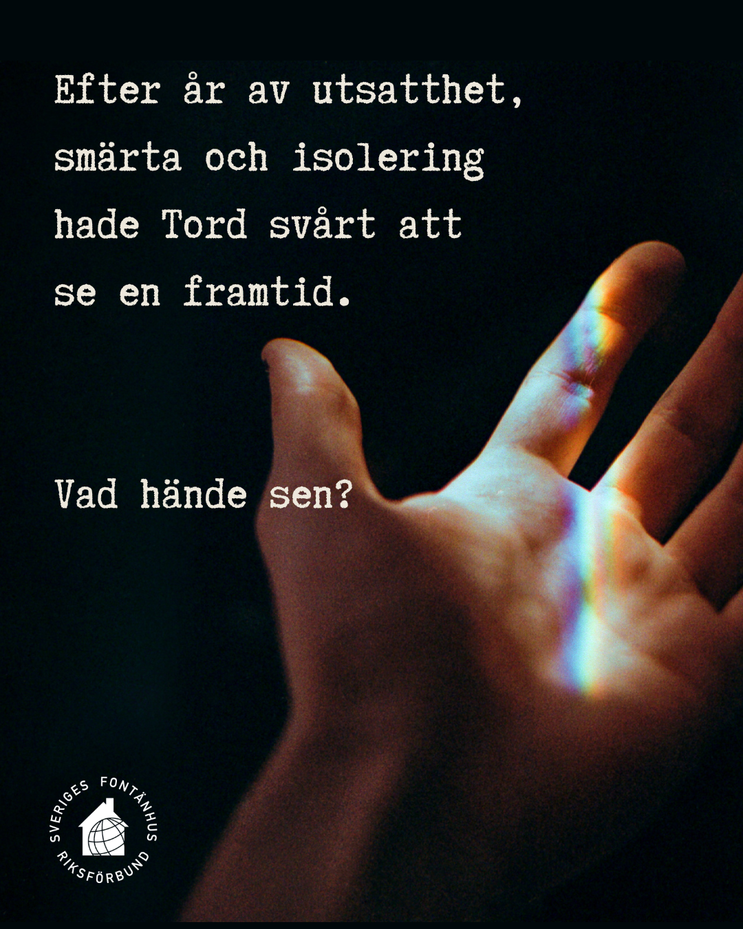 Tord har inte alltid velat leva…&nbsp;&nbsp;
