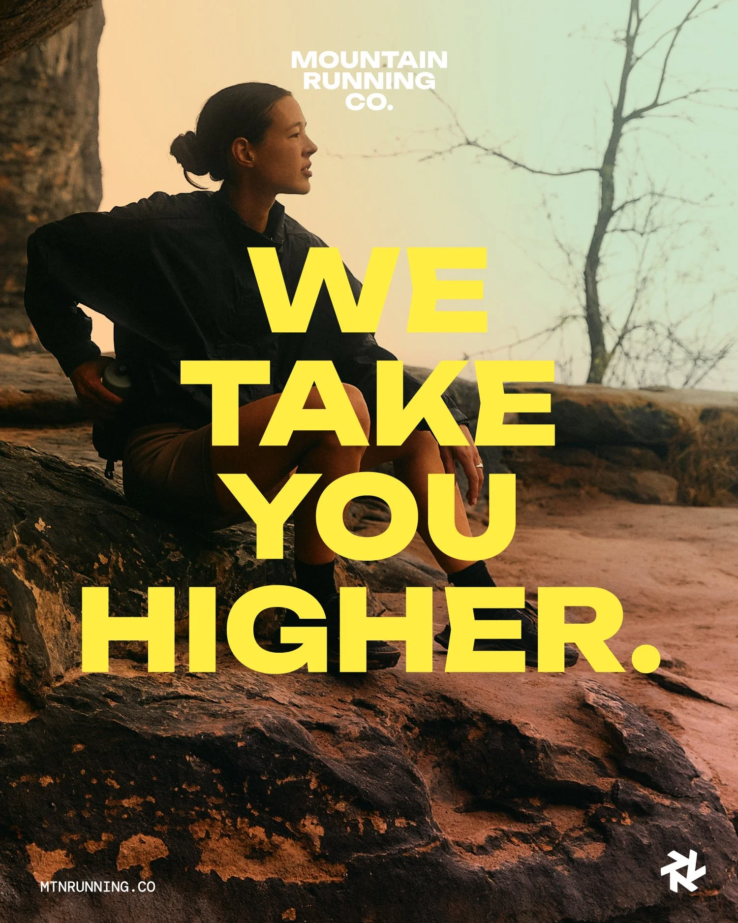A woman sitting on a rock outdoors at sunset with trees in the background, overlaid with yellow text reading 'WE TAKE YOU HIGHER' and white text 'MOUNTAIN RUNNING CO.' and website 'MTNRUNNING.CO'.