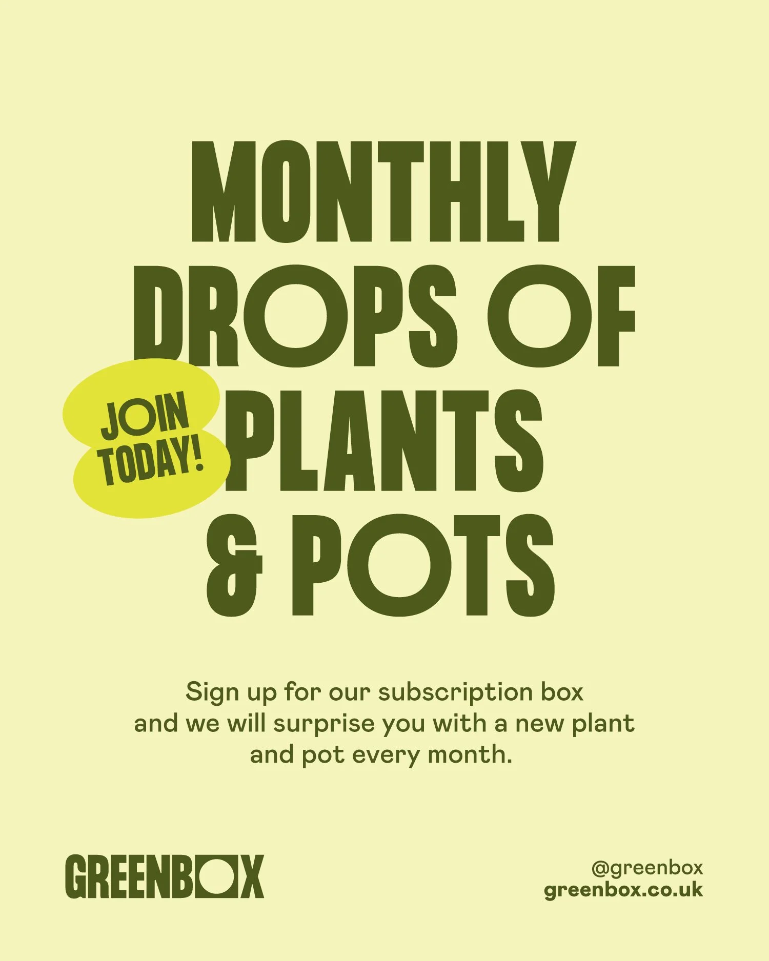 Advertisement for a subscription box of plants and pots, encouraging viewers to join today for monthly plant surprises, with Greenbox branding and contact info.