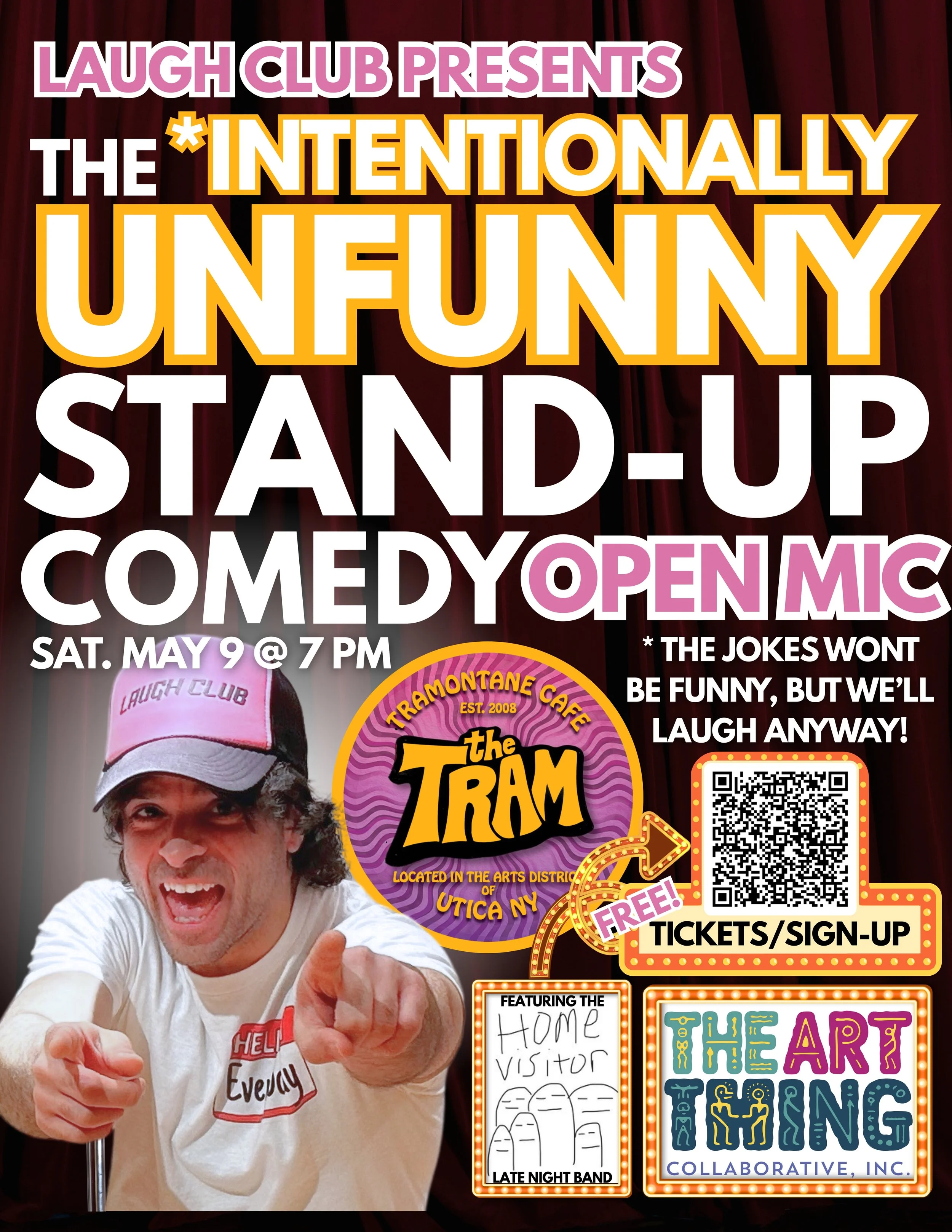 Laugh Club: Intentionally Unfunny Stand-up Comedy Night @ The Tram