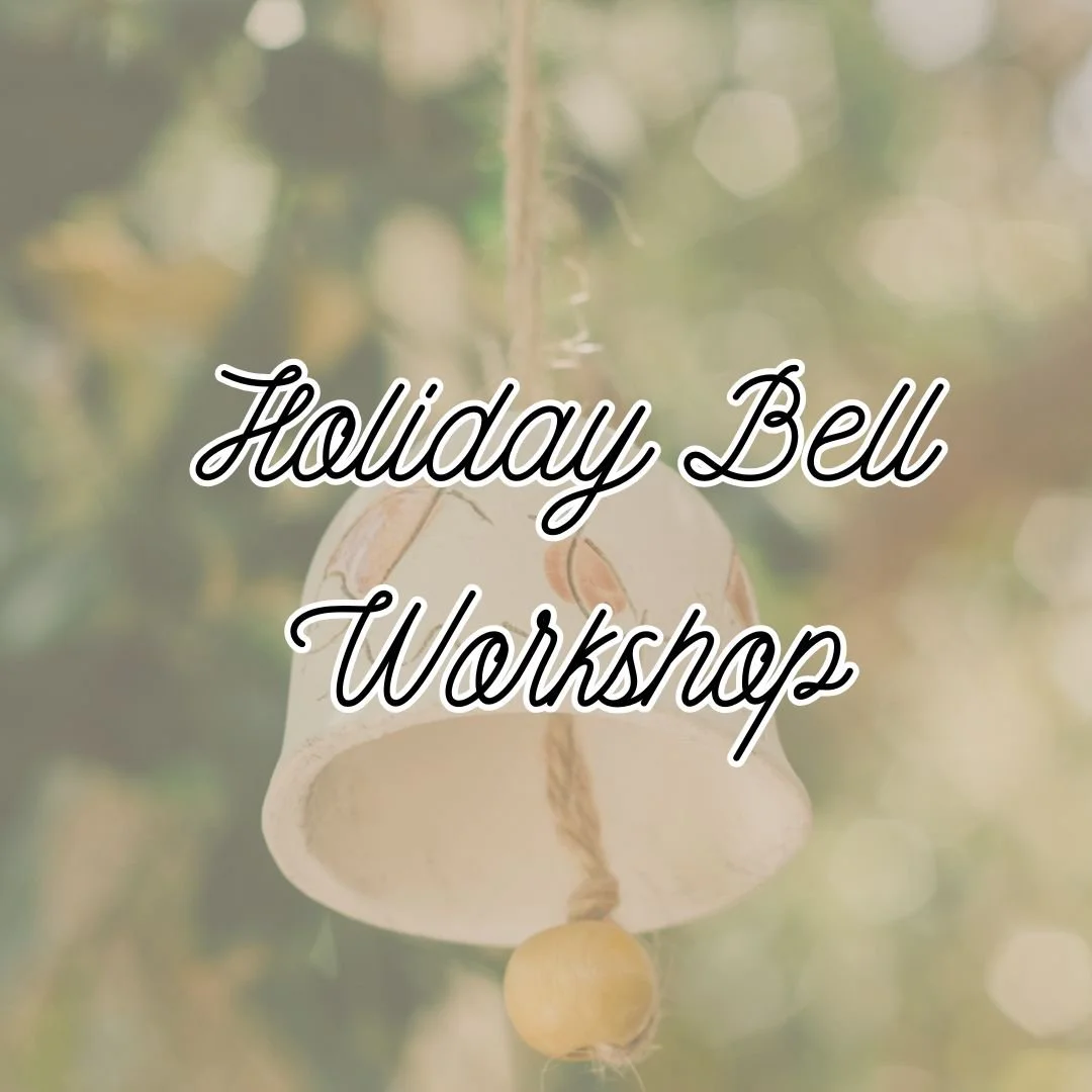 Holiday Bell Workshop w/ Cole Fox
