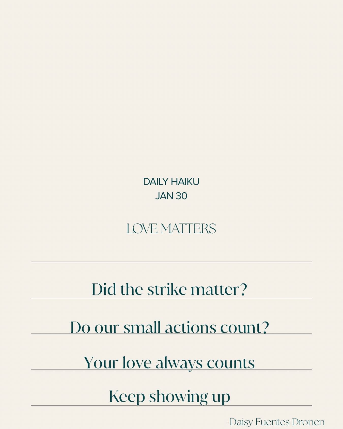 Daily Haiku Jan 30th 

Your love matters