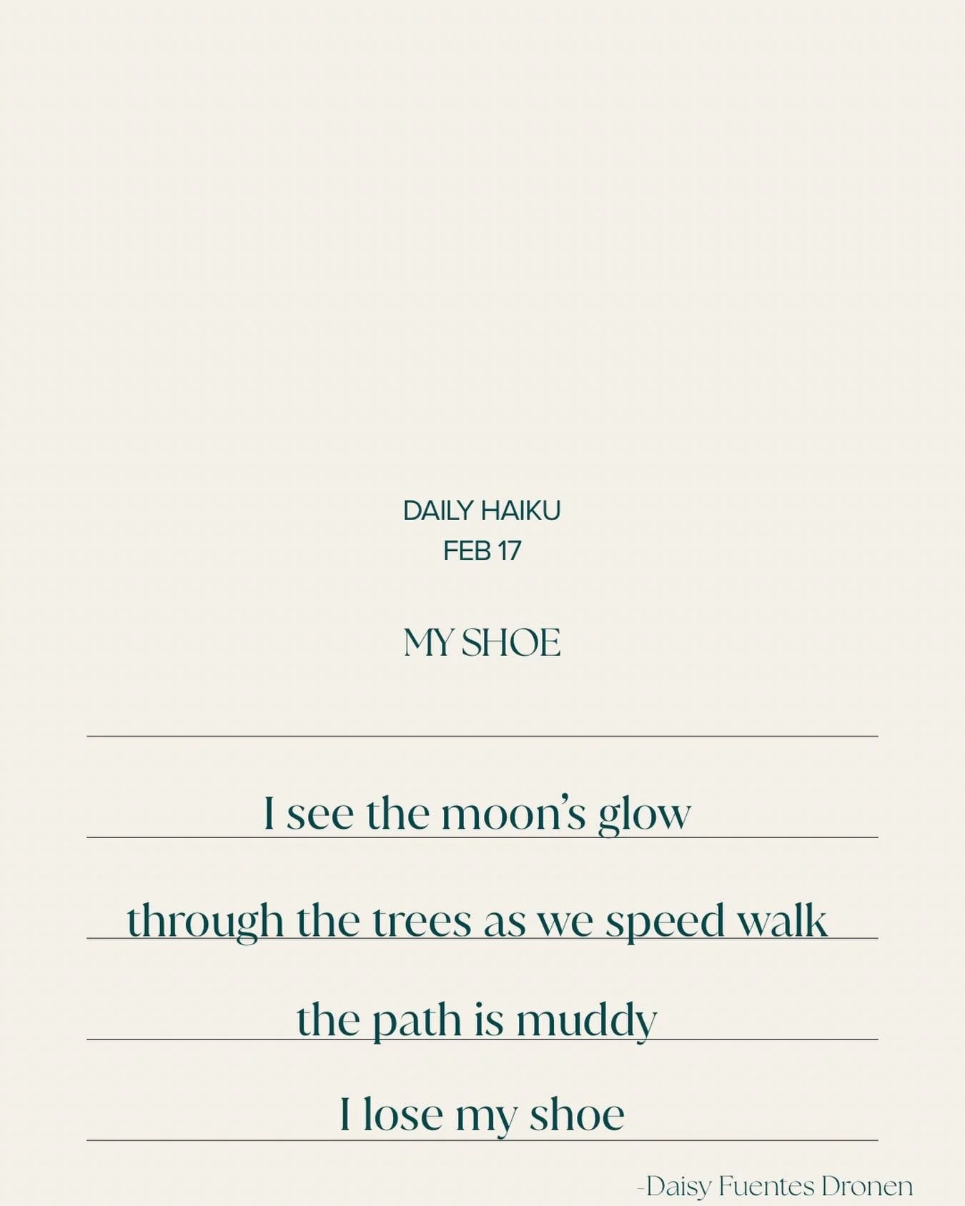 Daily Haiku Feb 17

The walk towards the river may have taken an hour but it felt eternal.