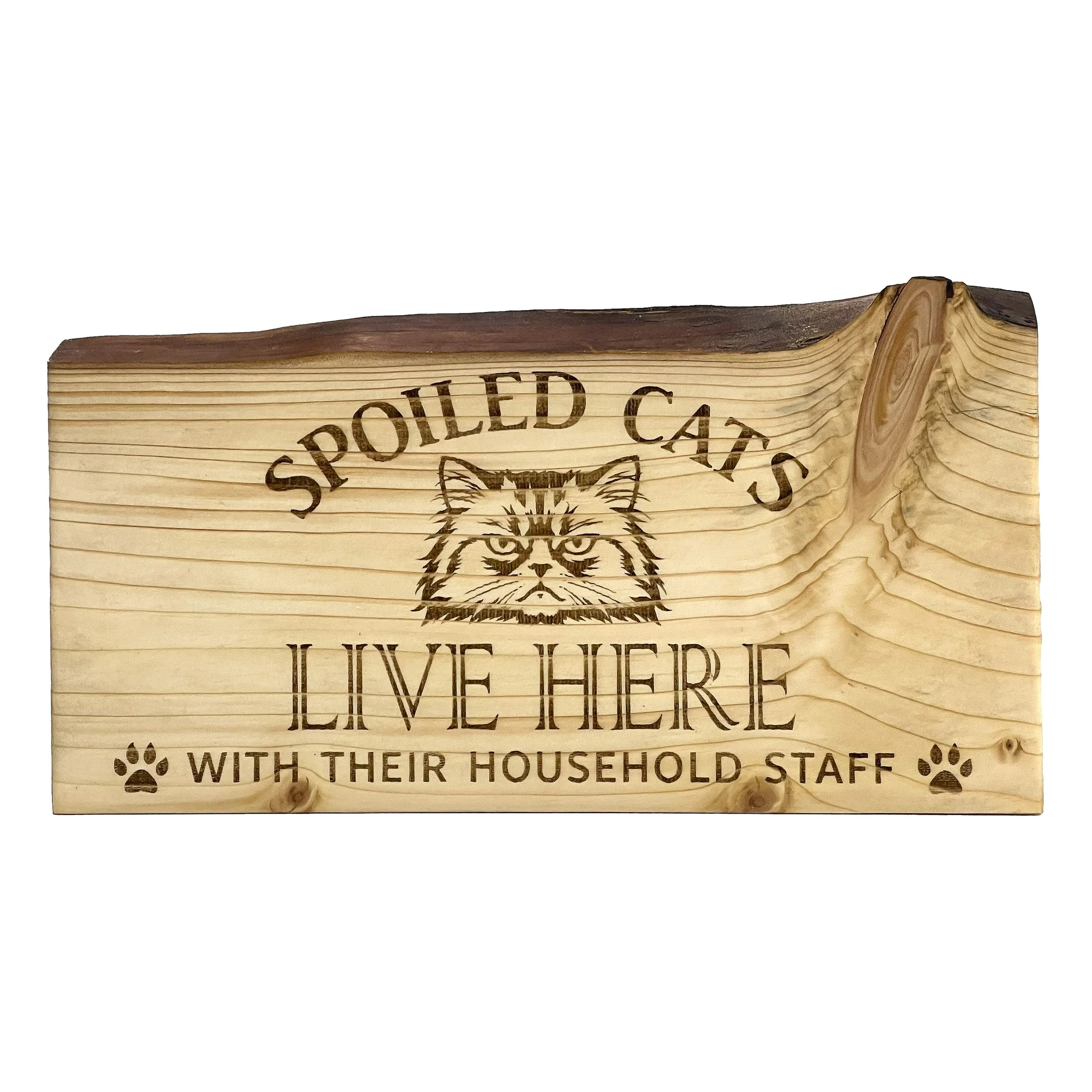 Spoiled Cats Live Edge Sign