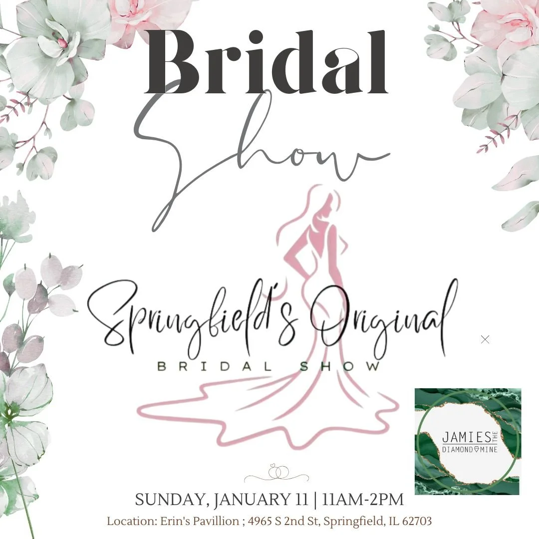 Hey everybody! 💚 We are excited to announce that we will be a vendor at the Springfield's Original Bridal Show THIS upcoming Sunday, January 11th! 
- 
-  We will be selling our engagement rings, men&rsquo;s and women&rsquo;s wedding bands, fashion j