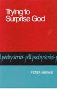 Trying to Surprise God
