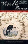 Visible Bones: Journey Across Time in the Columbian River Country
