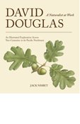 David Douglas, a Naturalist at Work