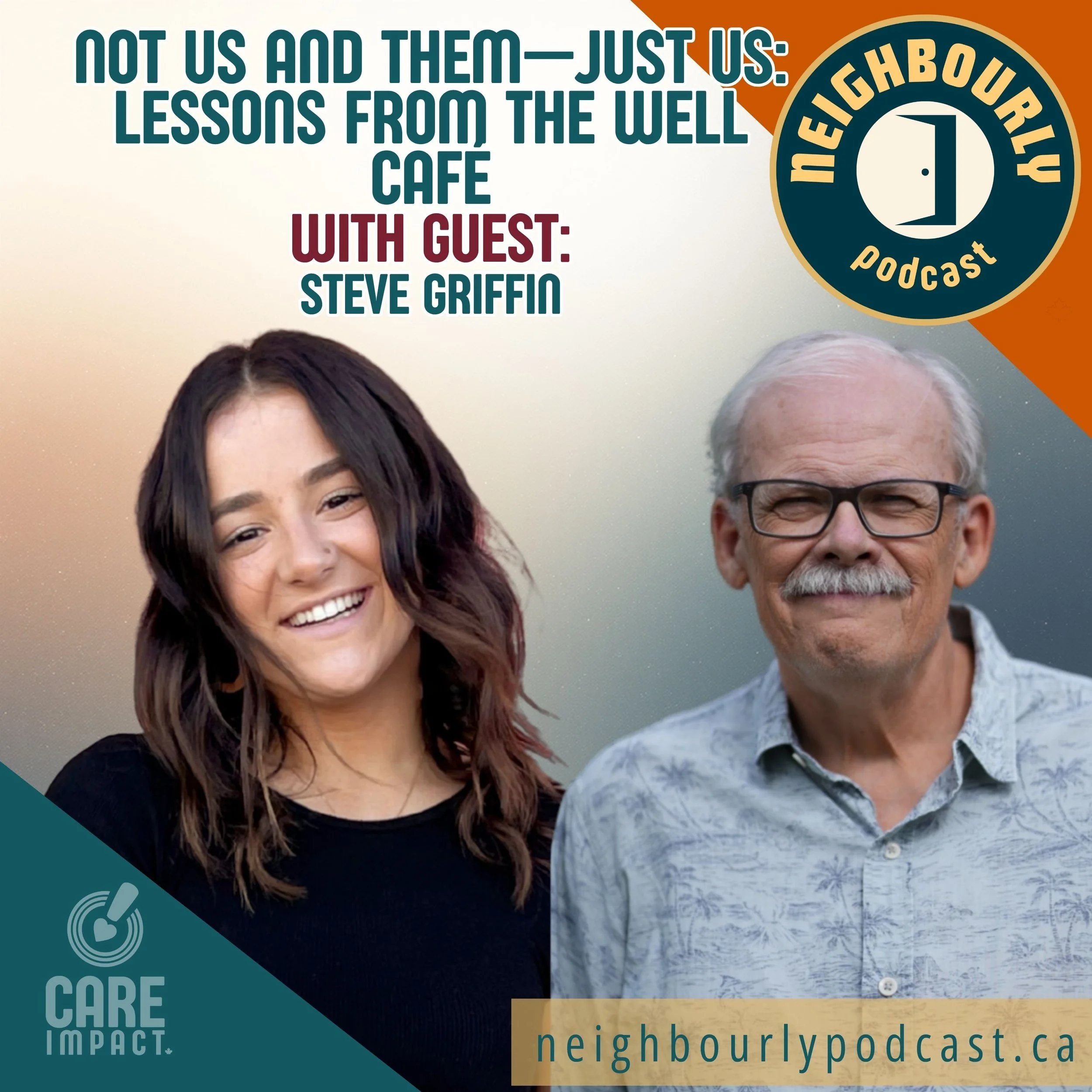 Not Us and Them—Just Us: Lessons from the Well Café | Steve Griffin