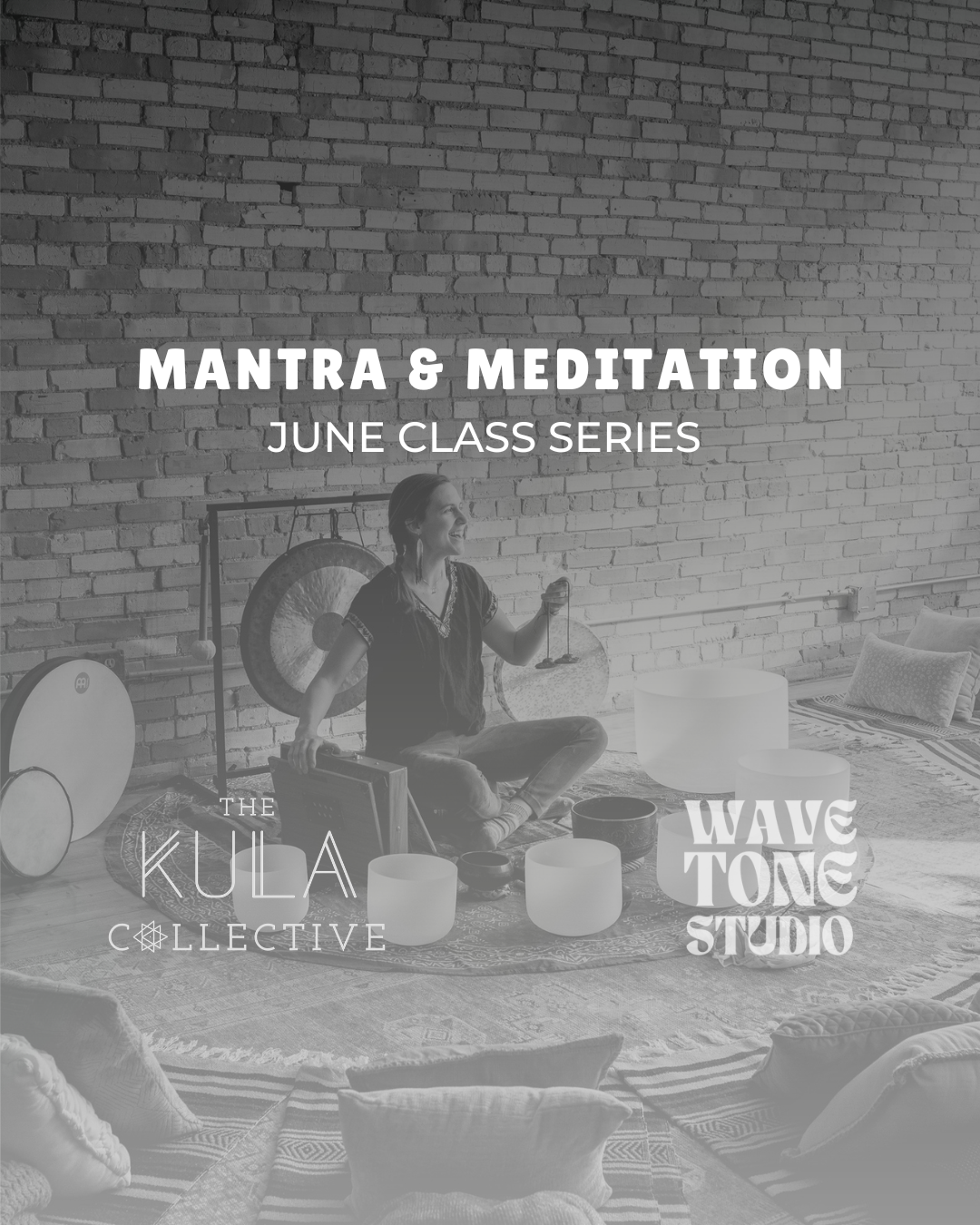 Mantra + Meditation Series
