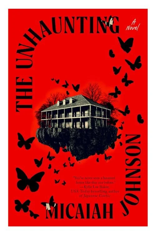 Book cover of The Unhaunting by Micaiah Johnson
